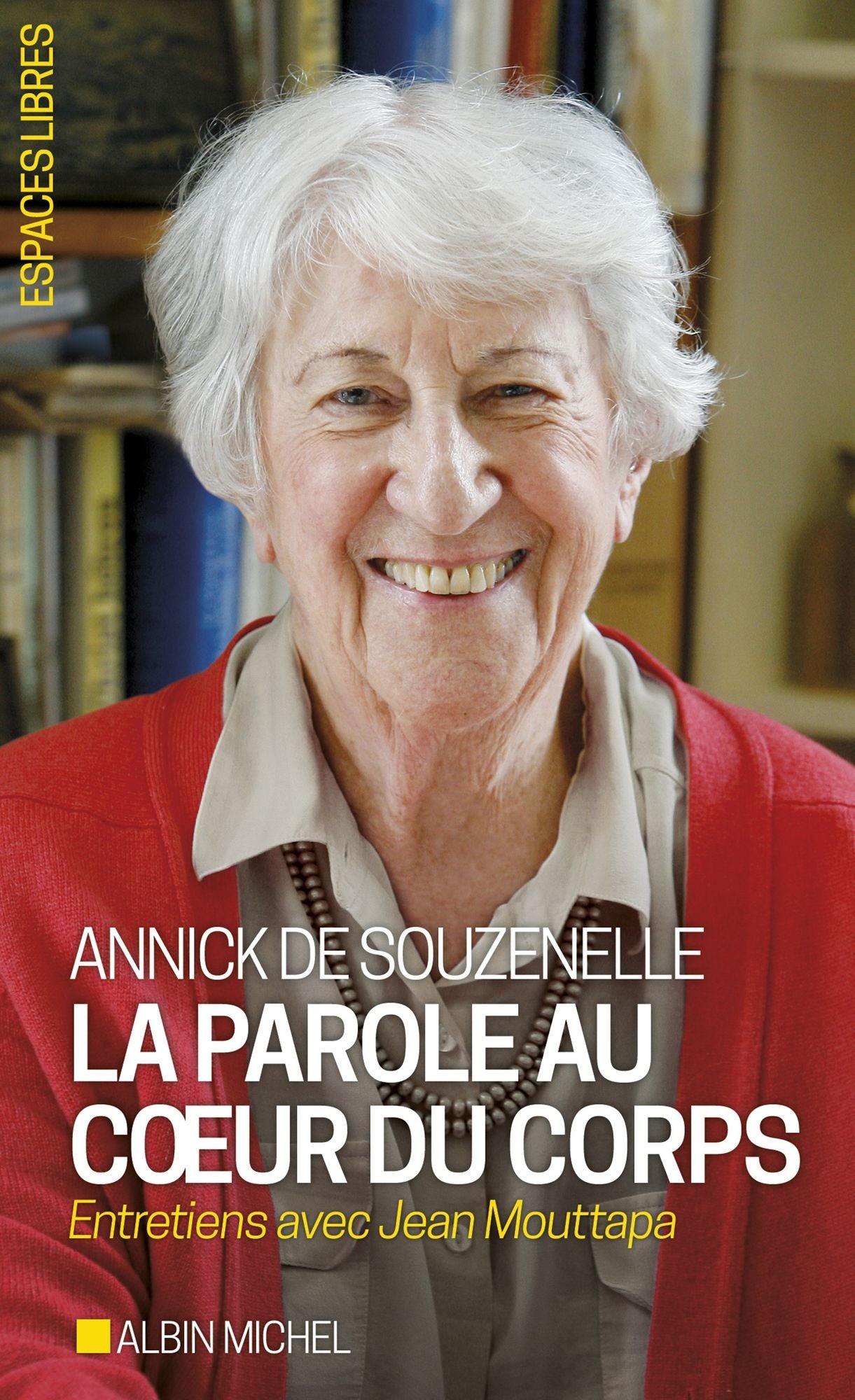 La Parole au c ur du corps: Entretiens avec Jean Mouttapa