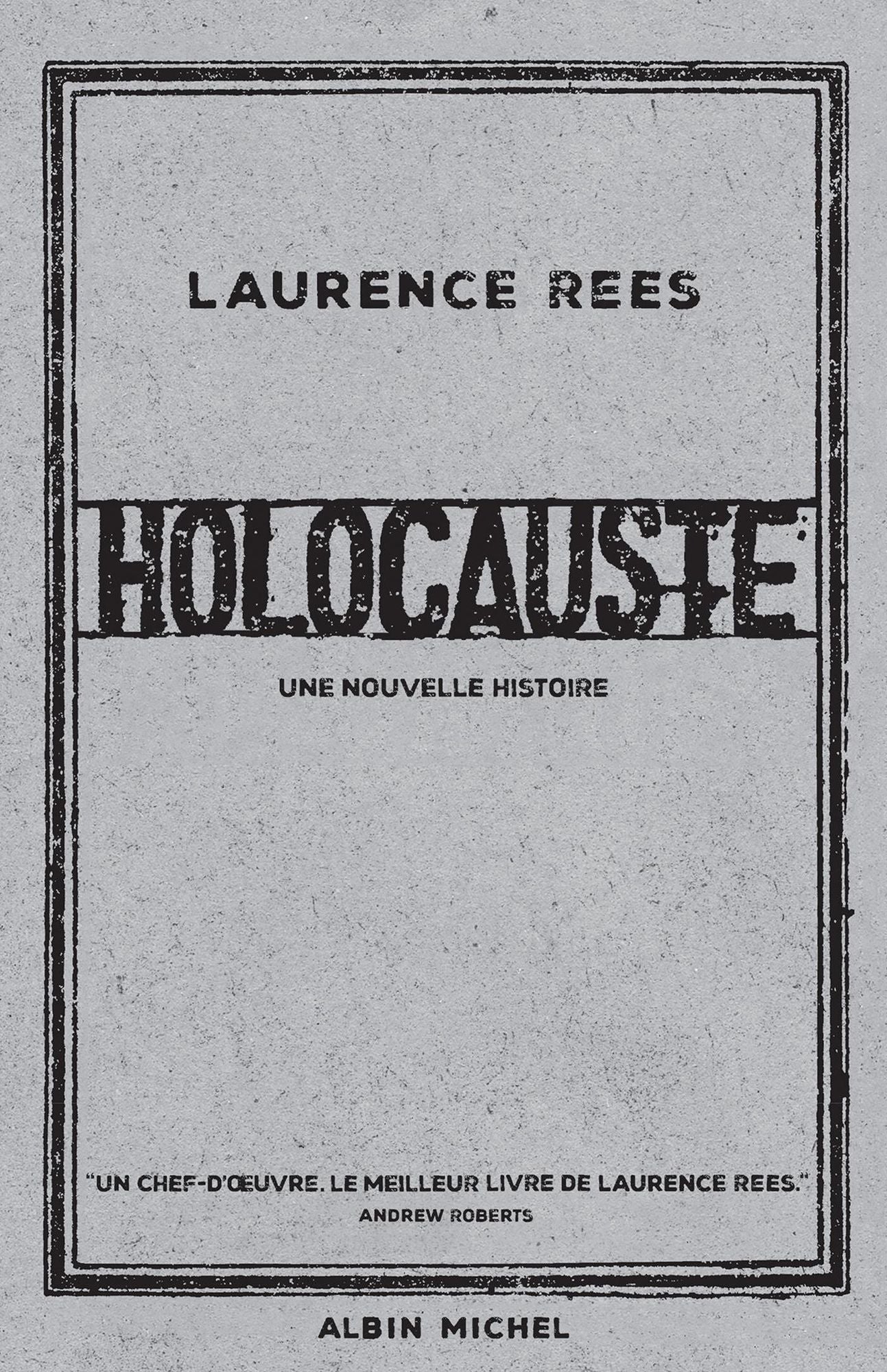 Holocauste: Une nouvelle histoire