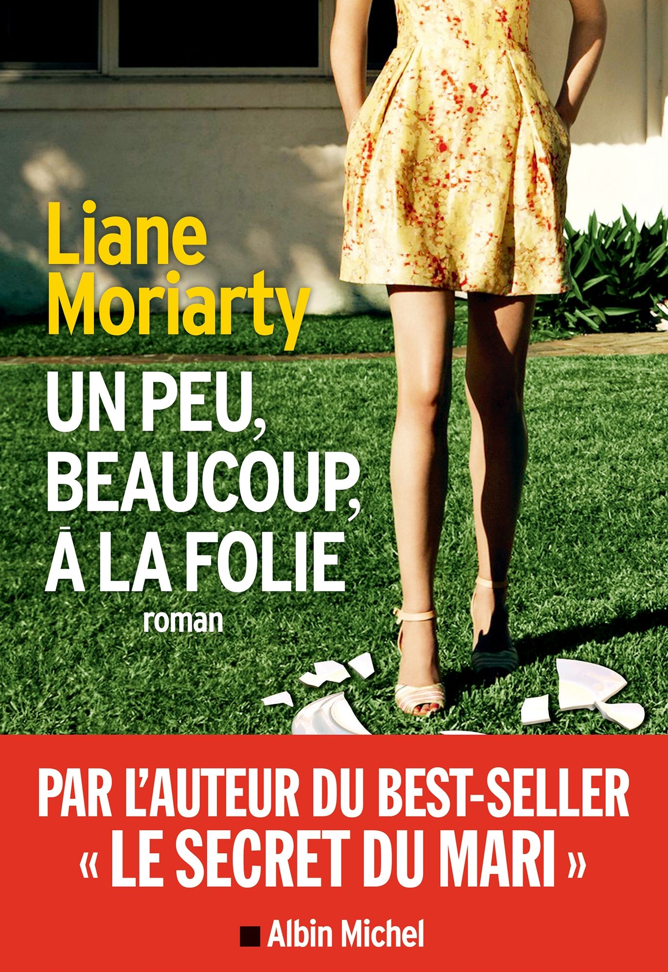 Un peu, beaucoup, à la folie
