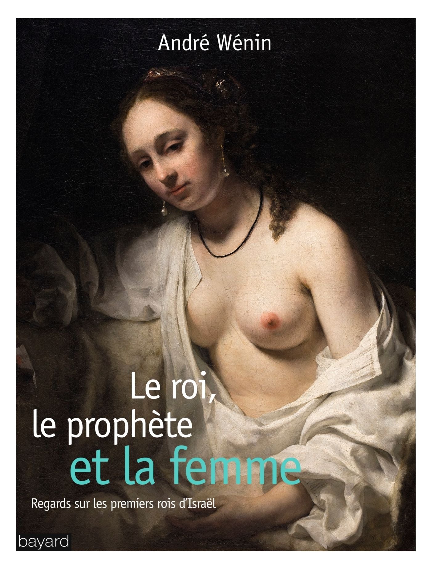 Le roi, le prophète et la femme: Regards sur les premiers mois d'Israël
