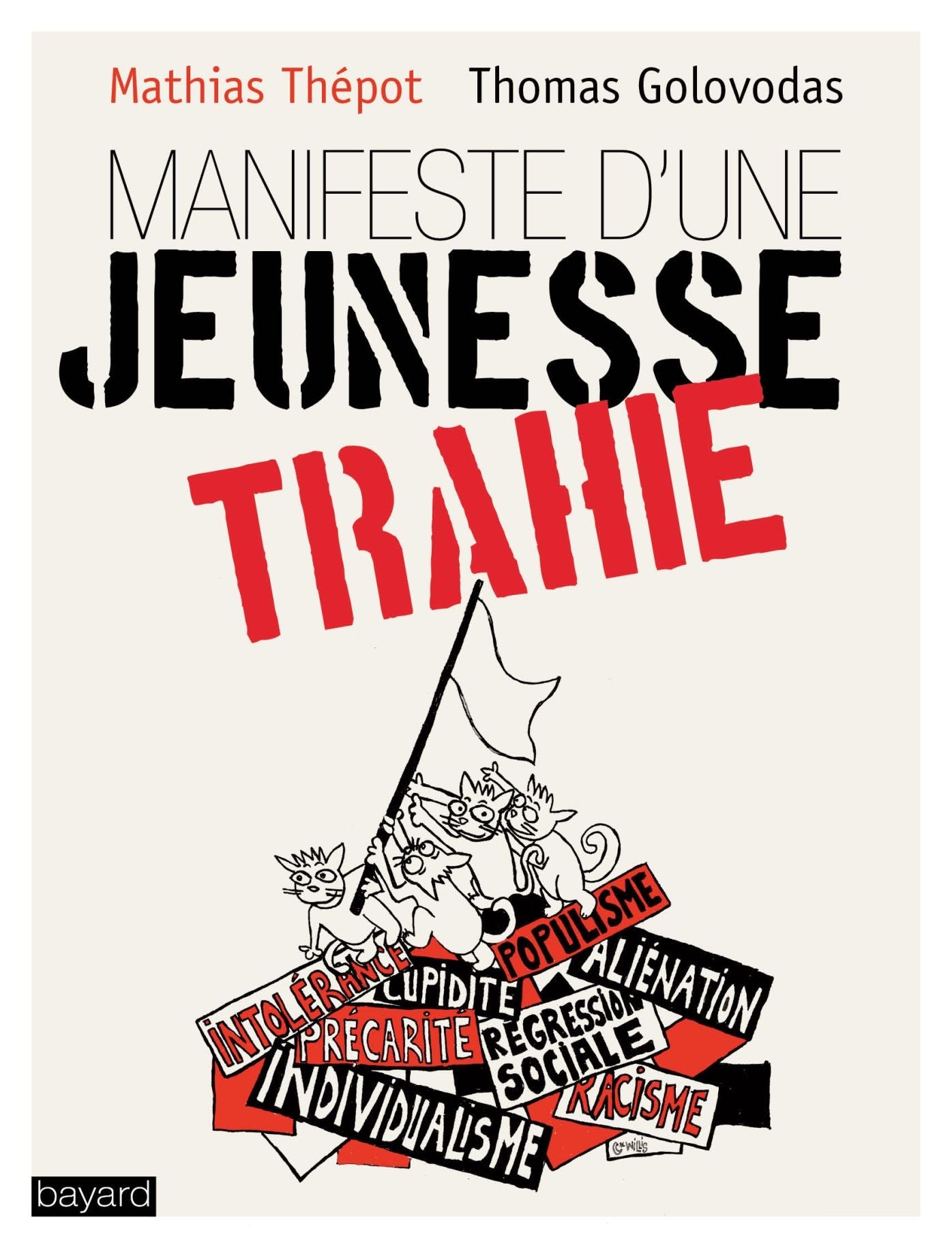 Manifeste d'une jeunesse trahie: La génération des moins de 35 ans