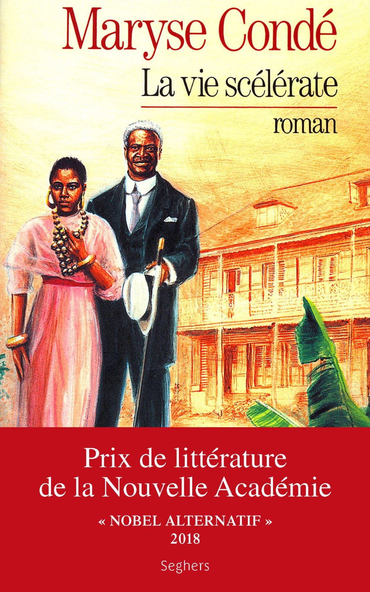 La Vie scélérate