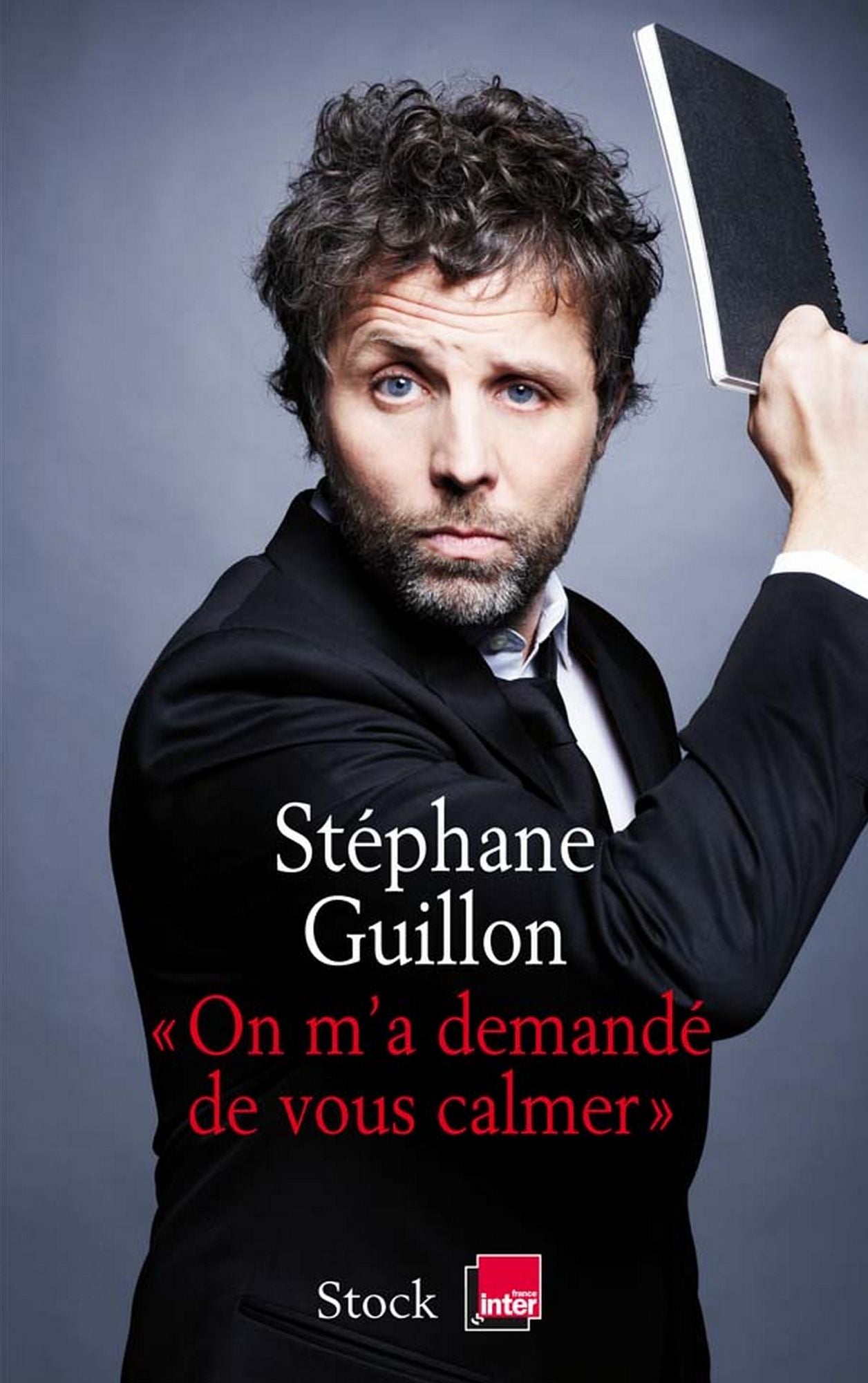 On m'a demandé de vous calmer