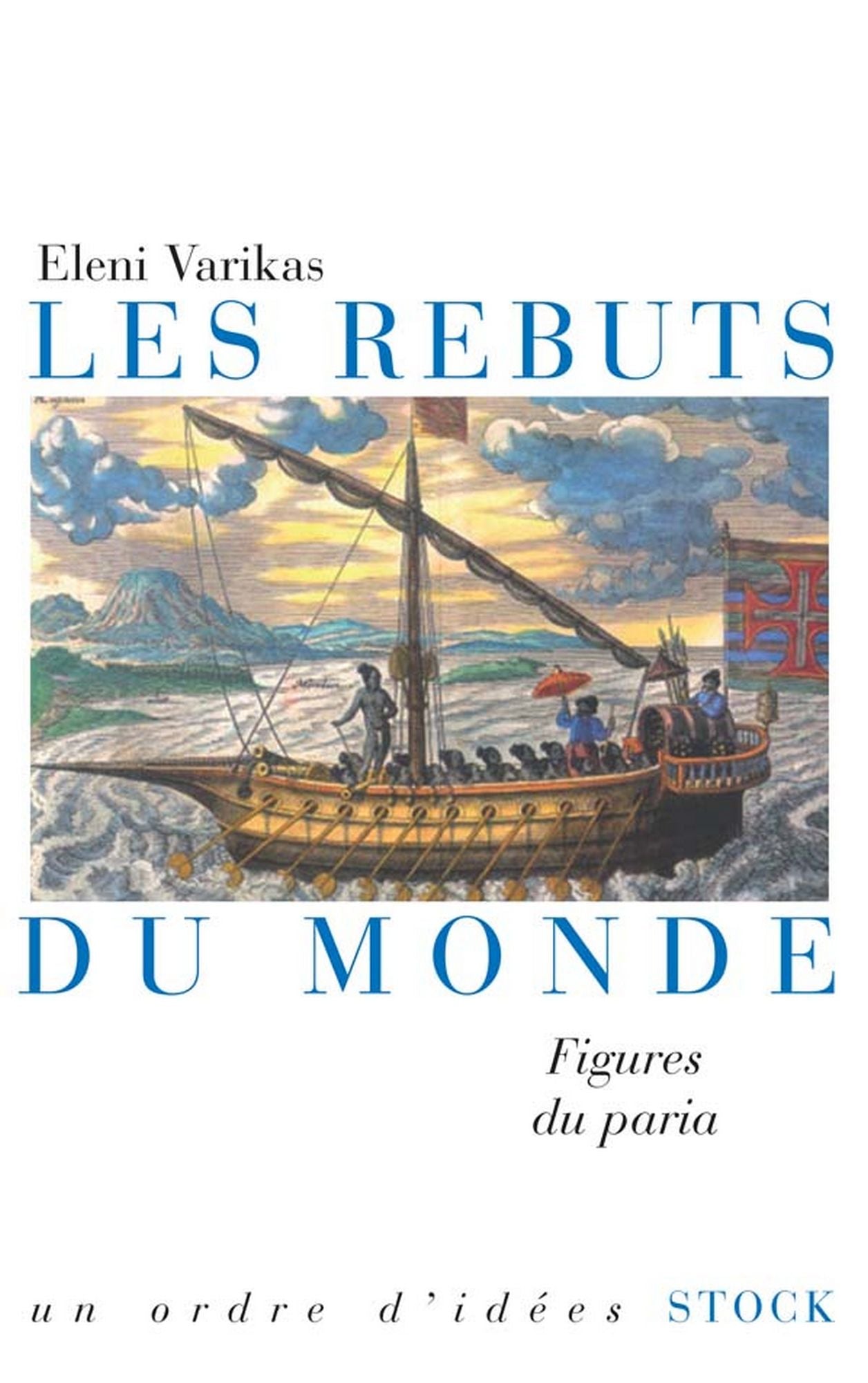 Les rebuts du monde