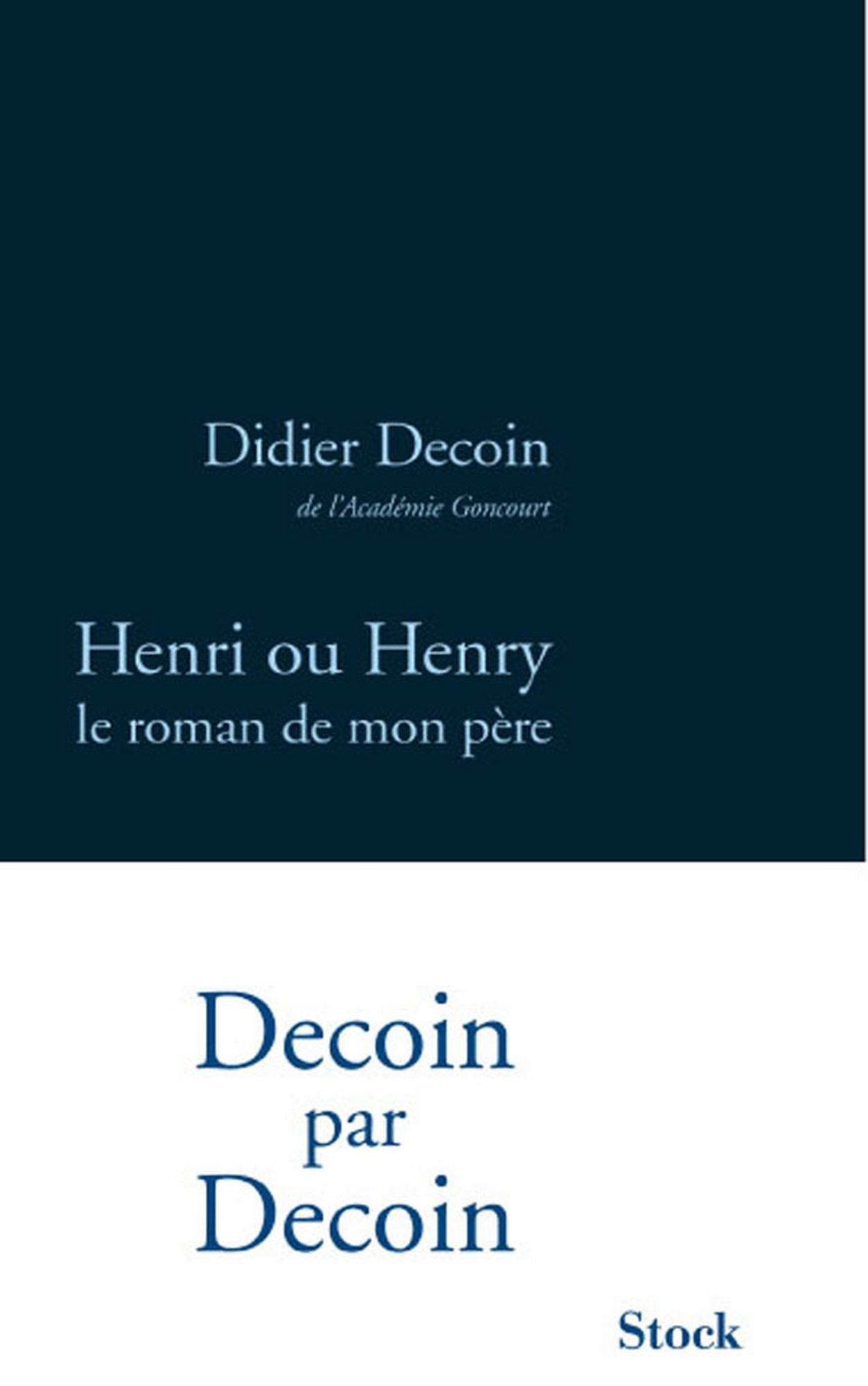 Henri ou Henry, le roman de mon père