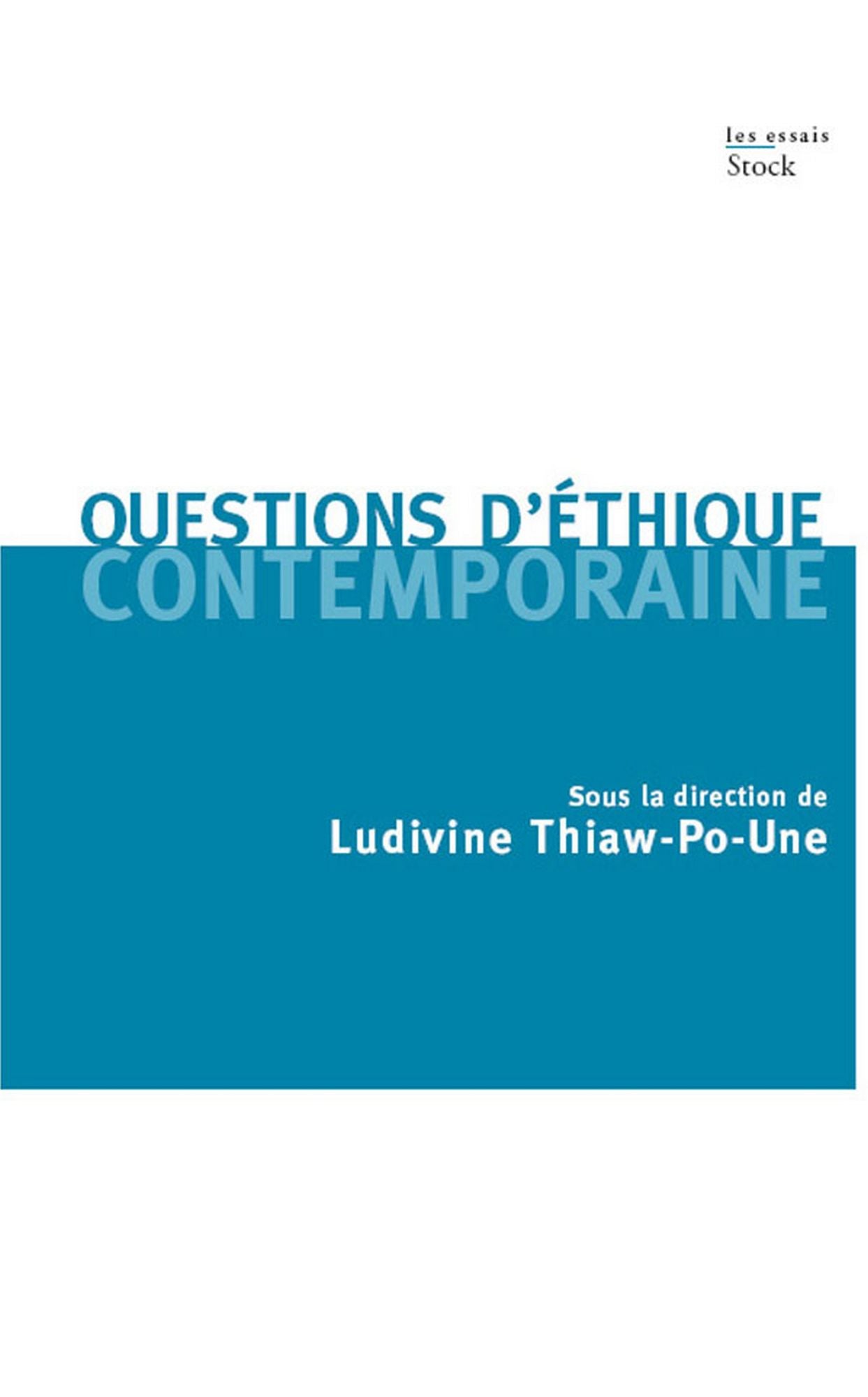 Questions d'éthique contemporaine