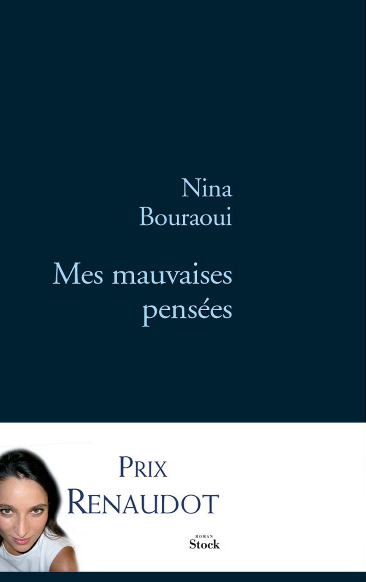 Mes mauvaises pensées: Prix Renaudot 2005