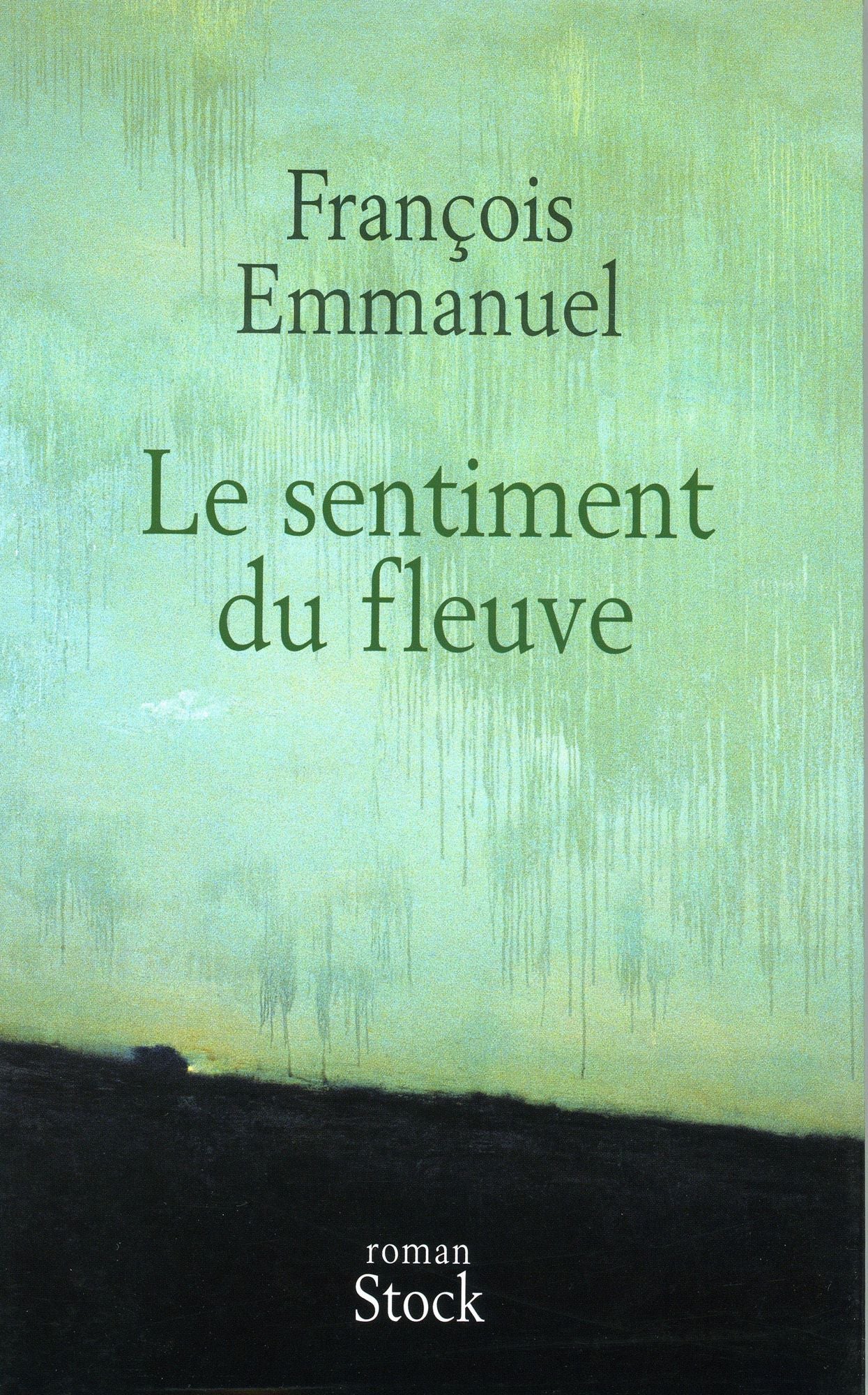 Le sentiment du fleuve
