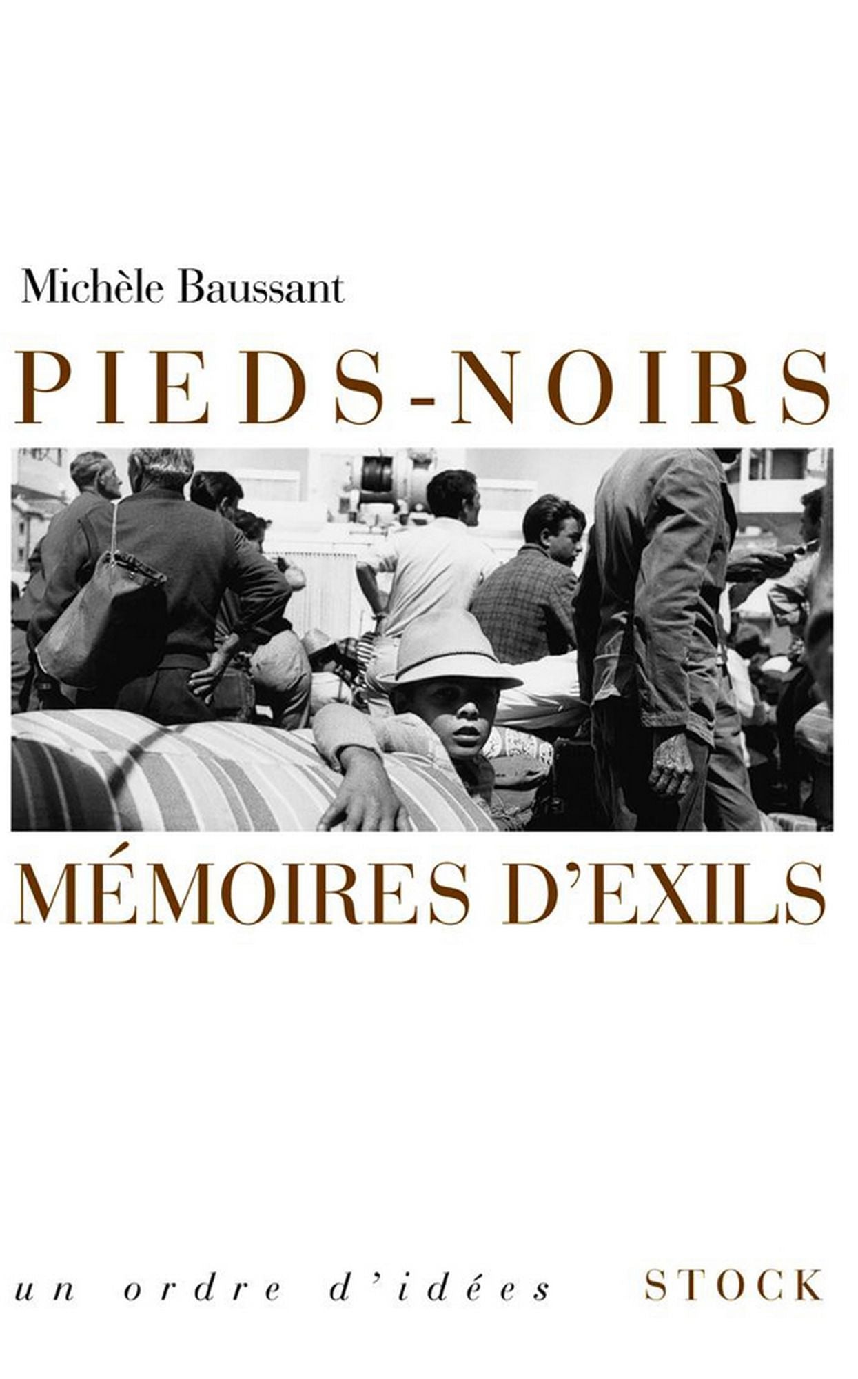 Pieds noirs, mémoires d'exil