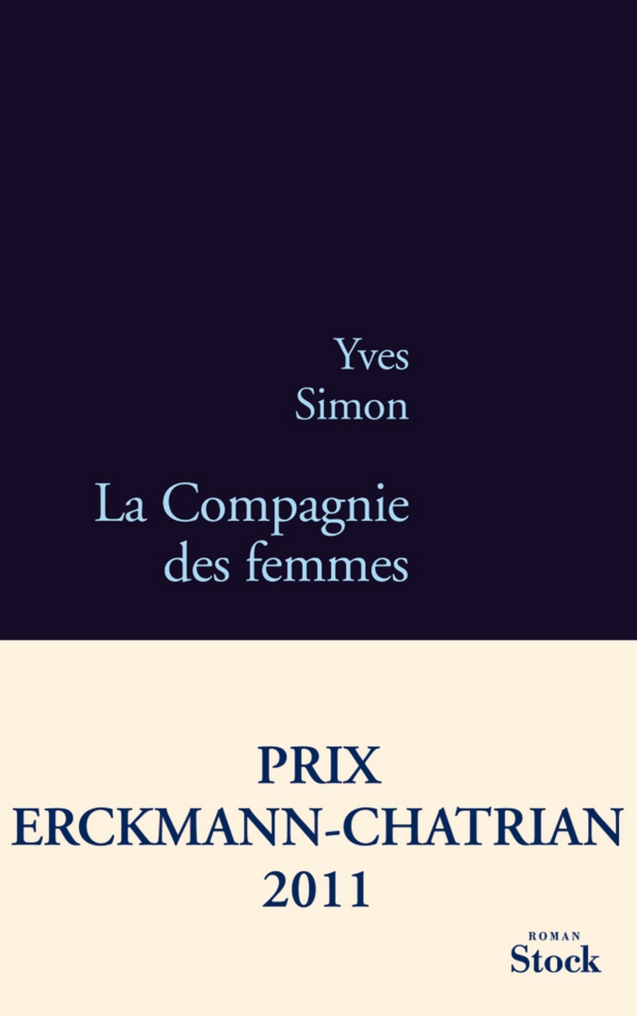 La Compagnie des femmes: Prix Erckmann-Chatrian 2011