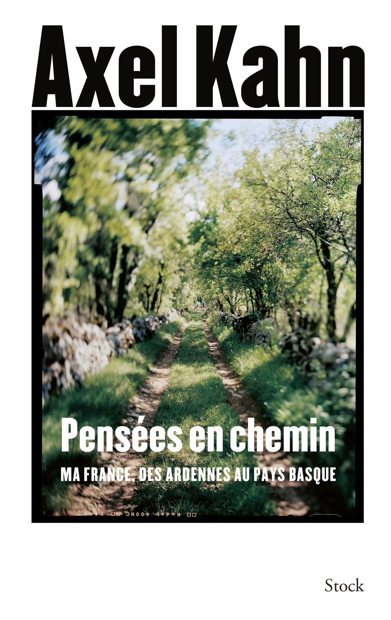 Pensées en chemin: Ma France des Ardennes au Pays basque