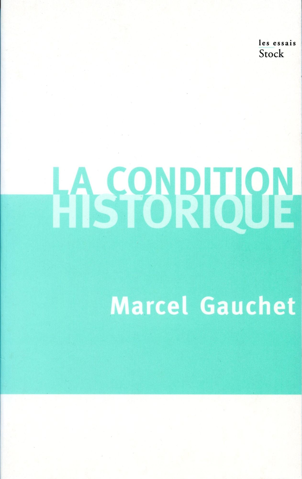La condition historique