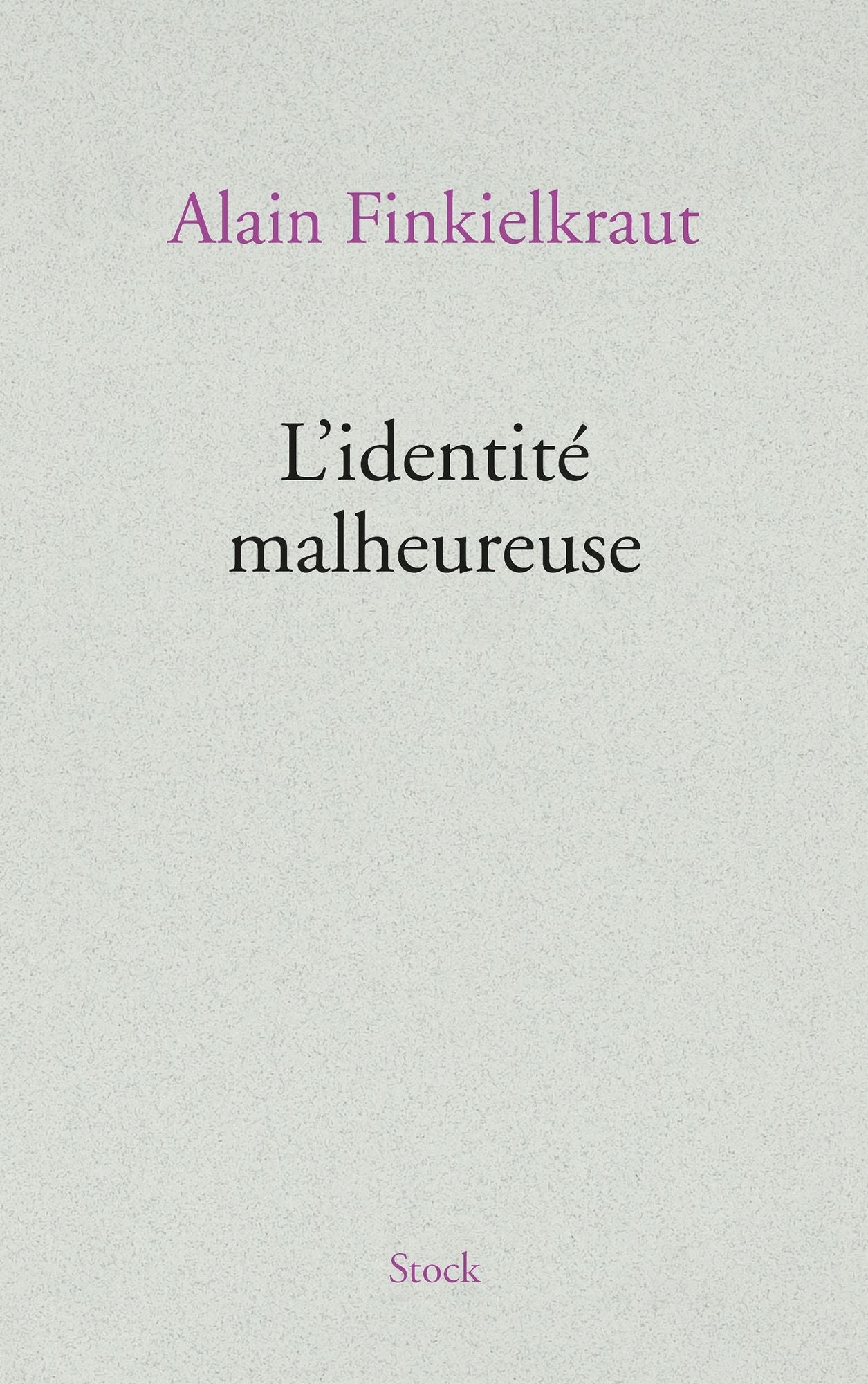 L'identité malheureuse
