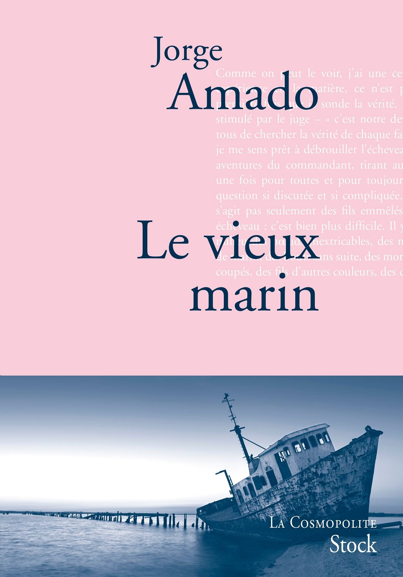 Le vieux marin: Traduit du portugais (Brésil) par Alice Raillard