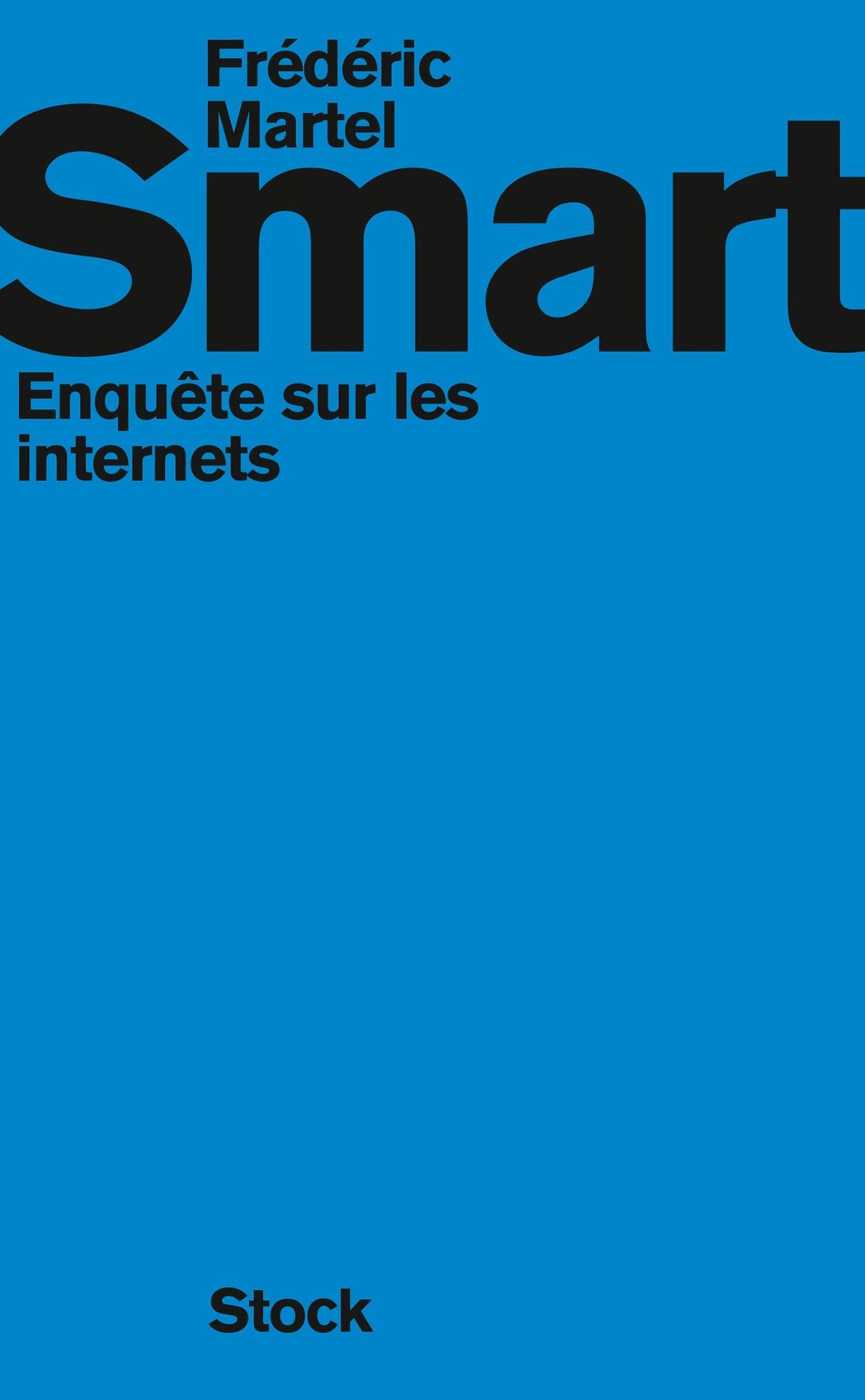 Smart: Enquête sur les internets