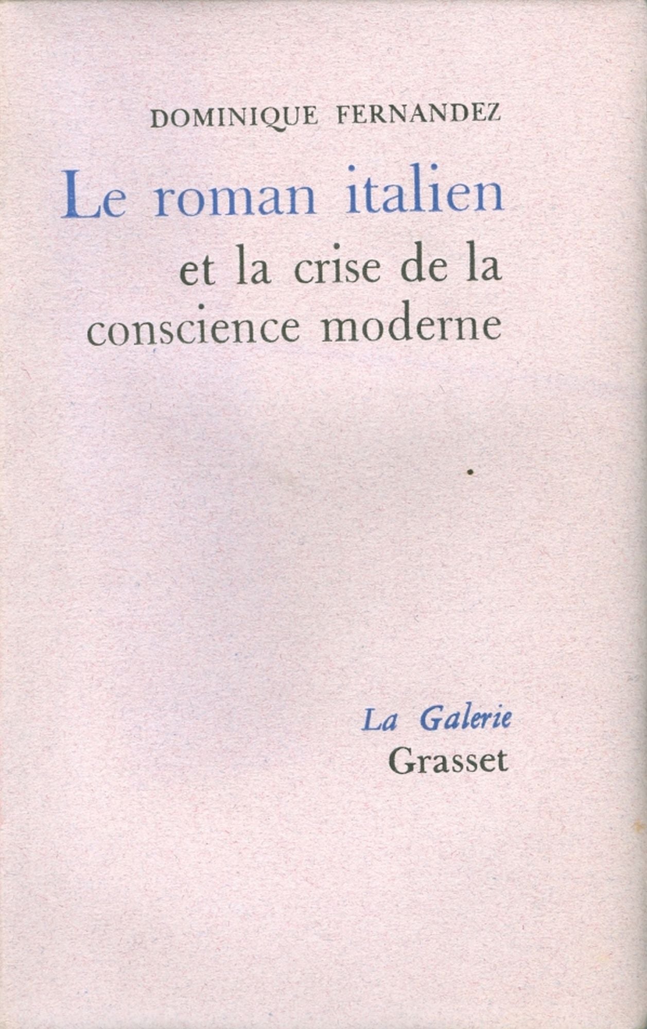 Le roman italien et la crise de la conscience moderne