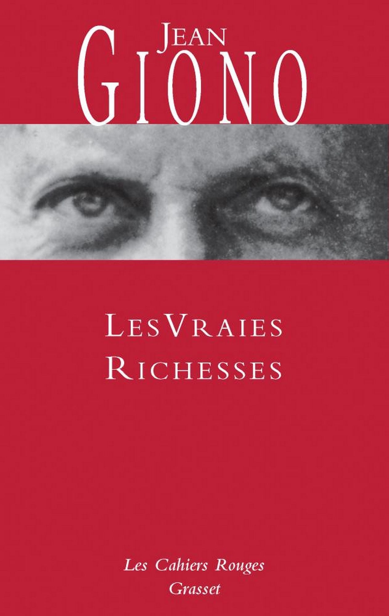 Les vraies richesses: (*)