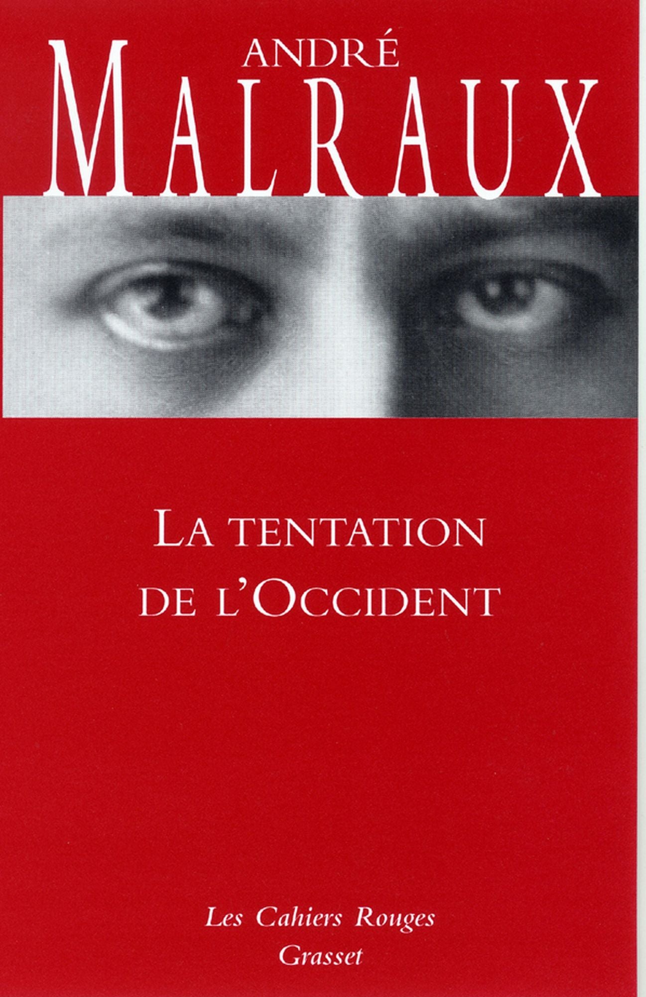 La tentation de l'occident: (*)