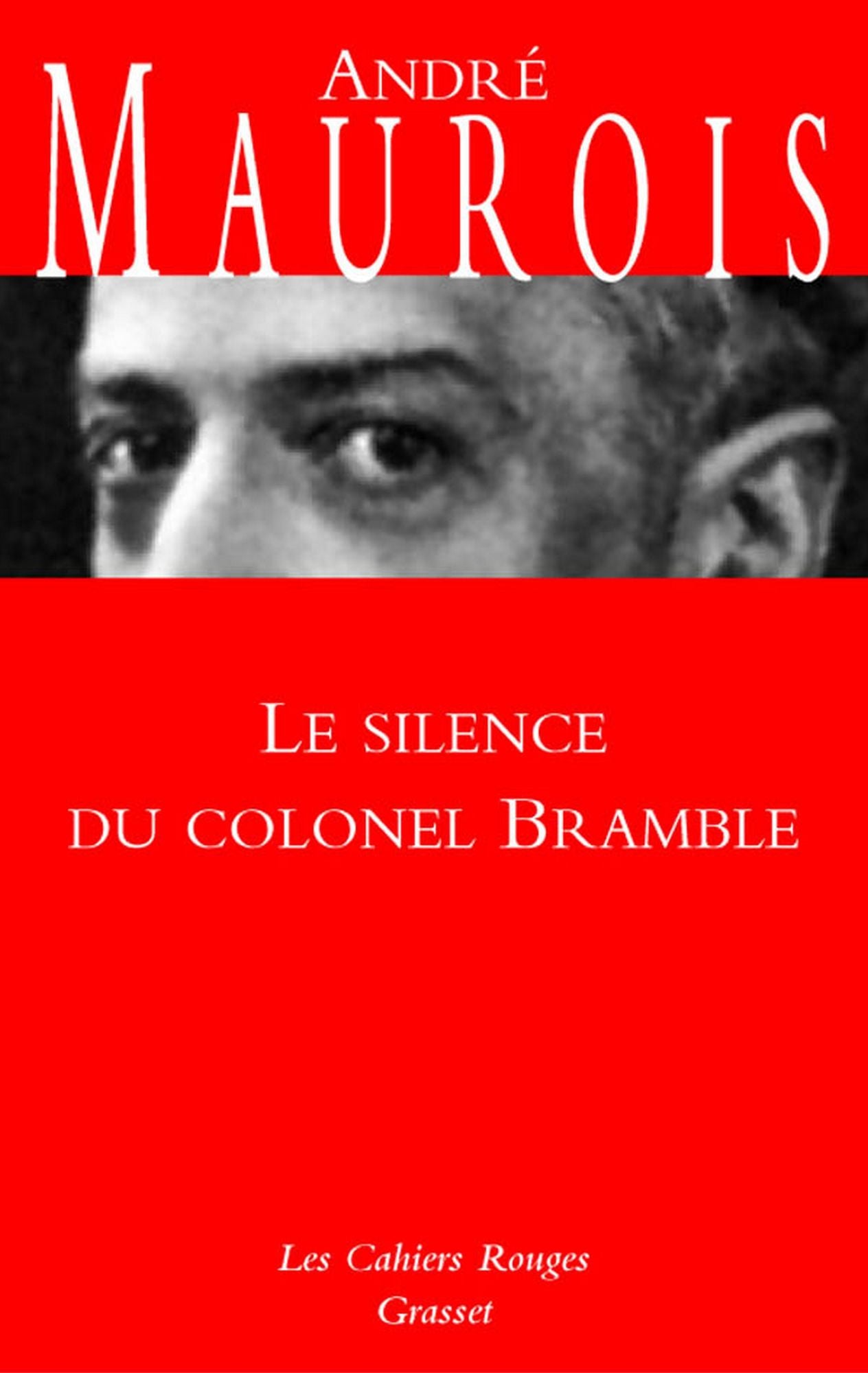 Les silences du colonel Bramble: (*)