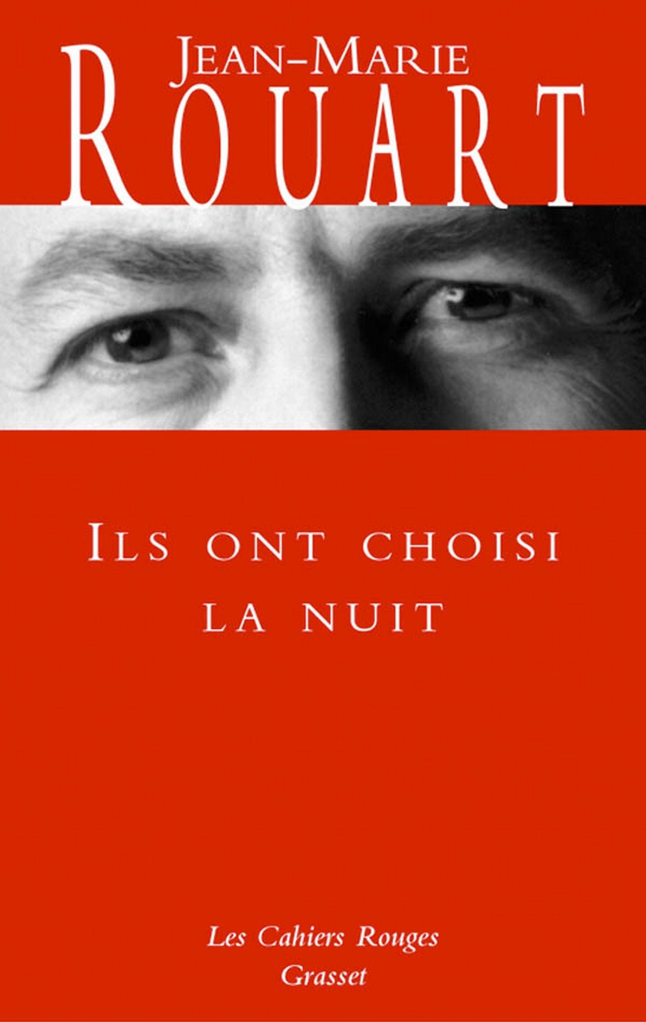 Ils ont choisi la nuit: (*)