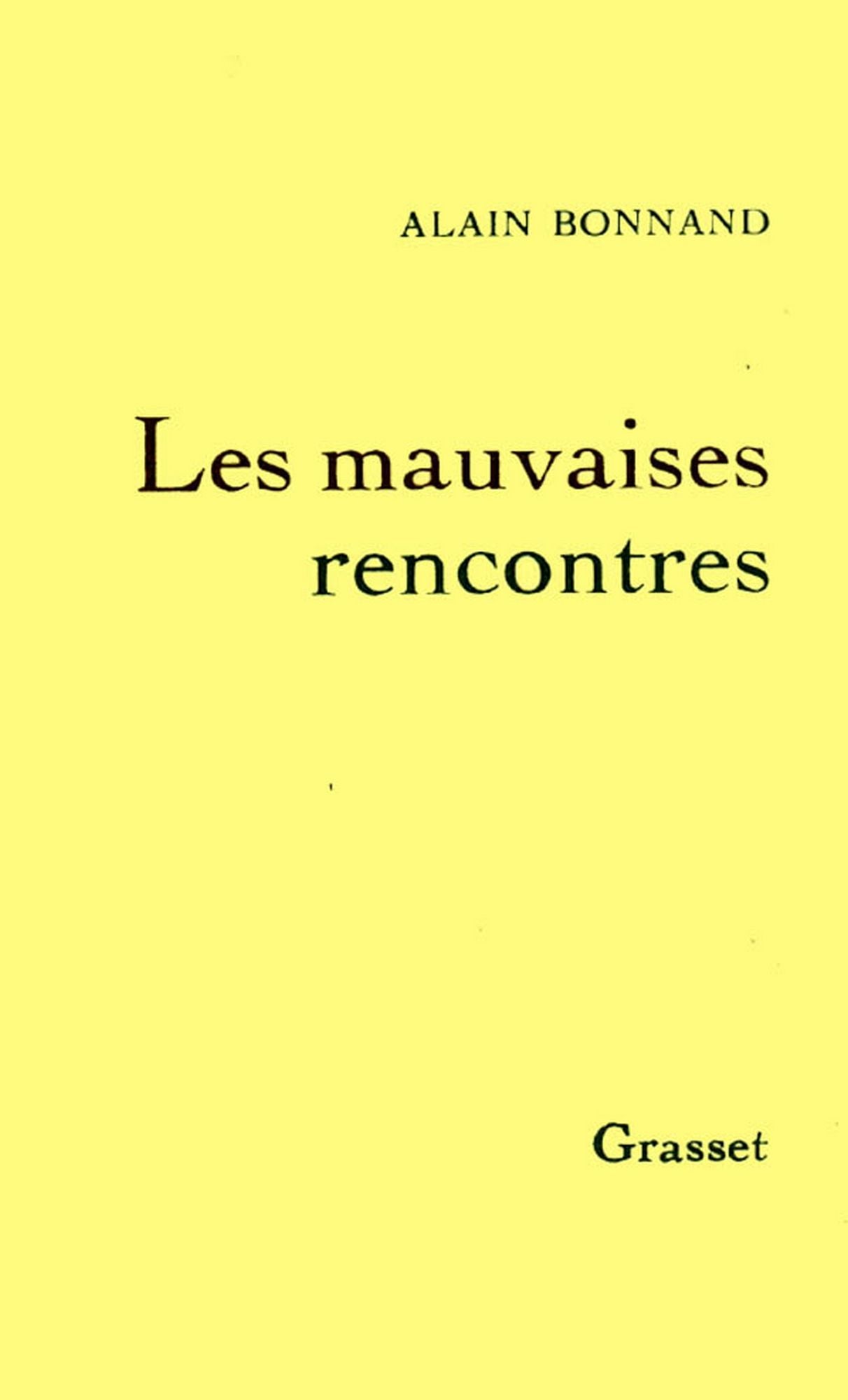 Les mauvaises rencontres