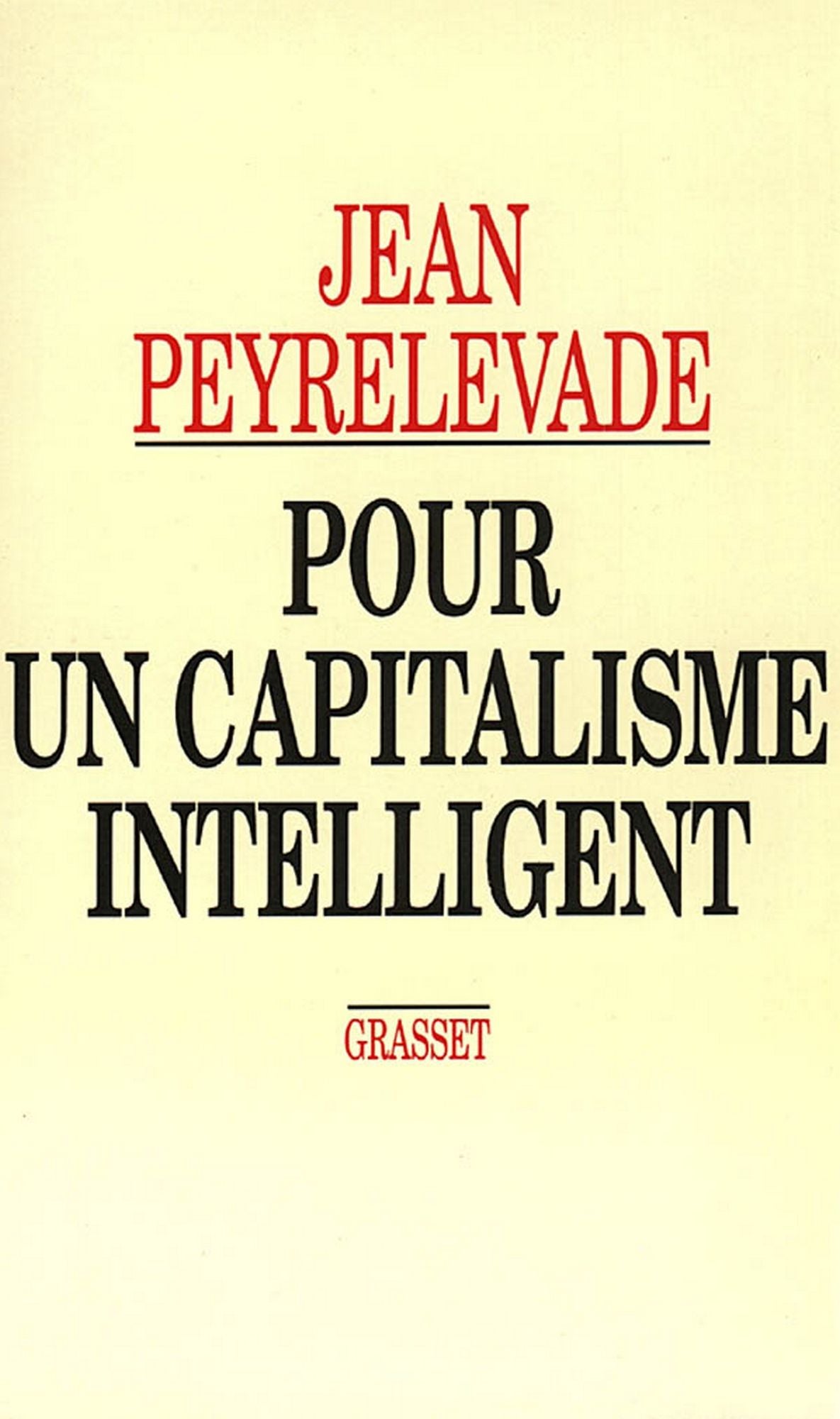 Pour un capitalisme intelligent