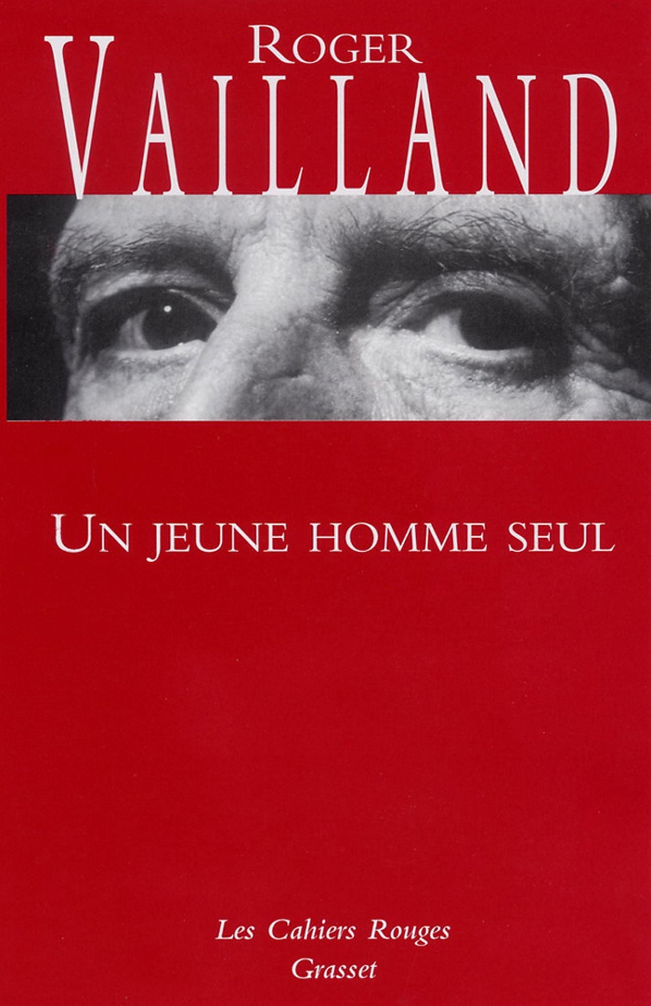 Un jeune homme seul: (*)
