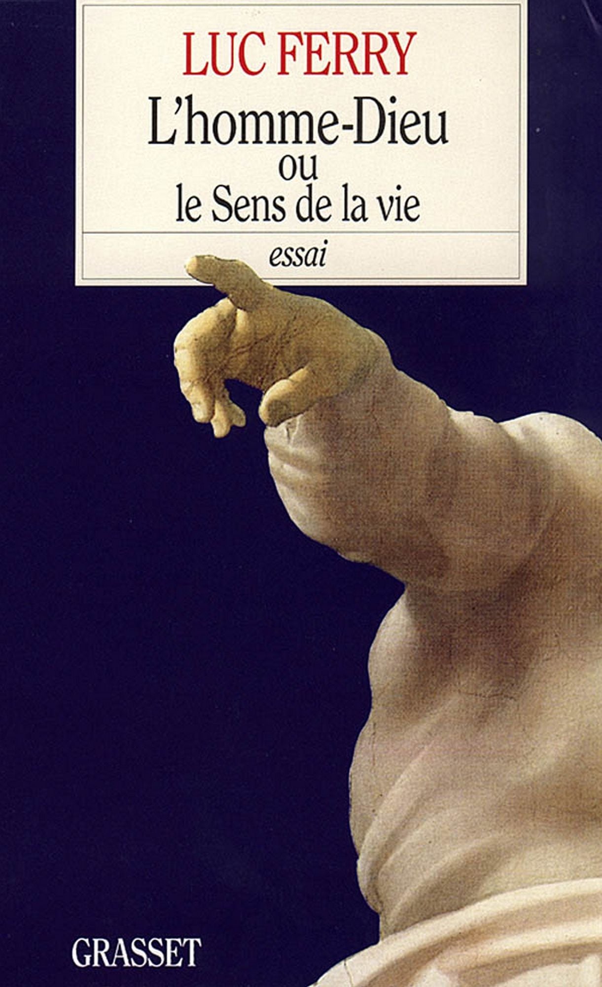 L'homme-Dieu ou le sens de la vie