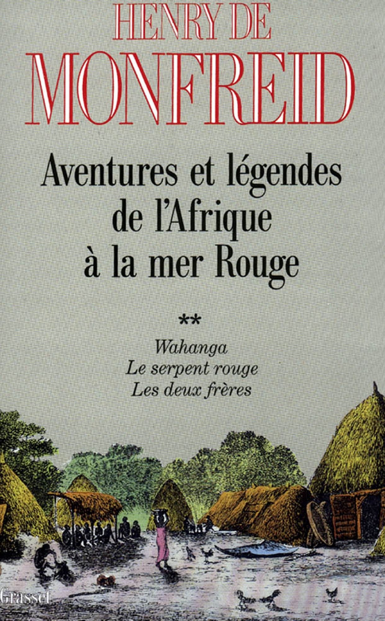 Aventures et légendes de l'Afrique à la mer Rouge T02
