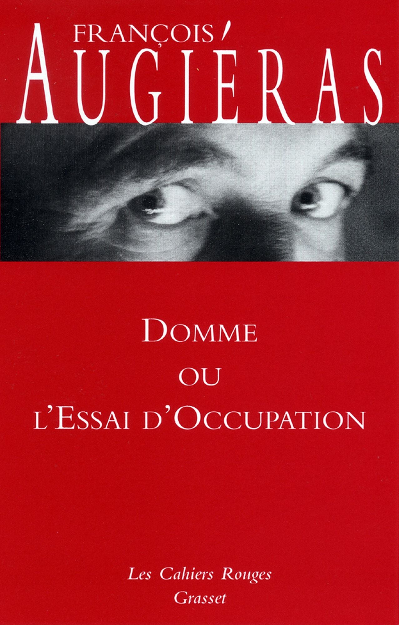 Domme ou l'essai d'occupation: (*)