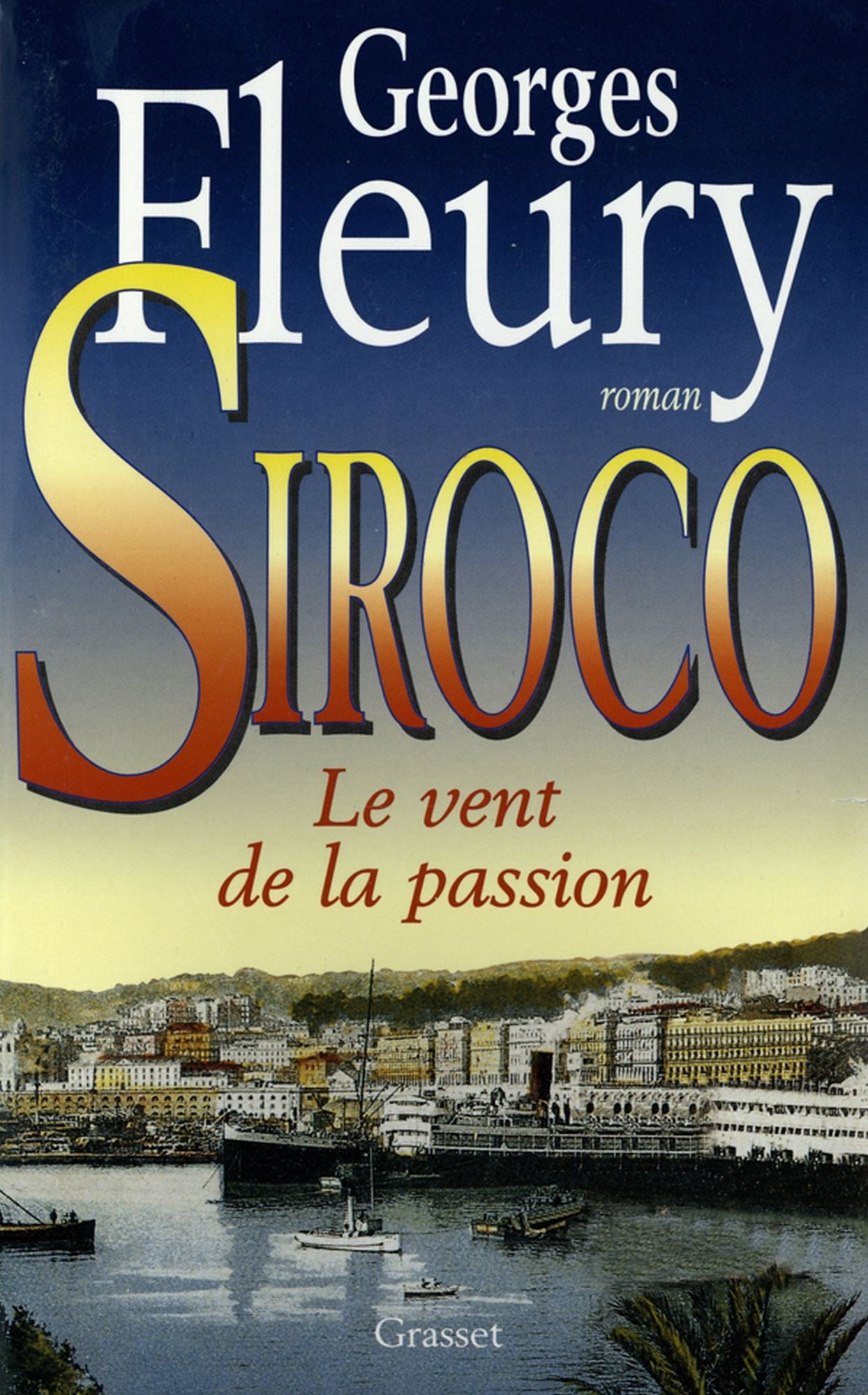 Siroco: Le vent de la passion