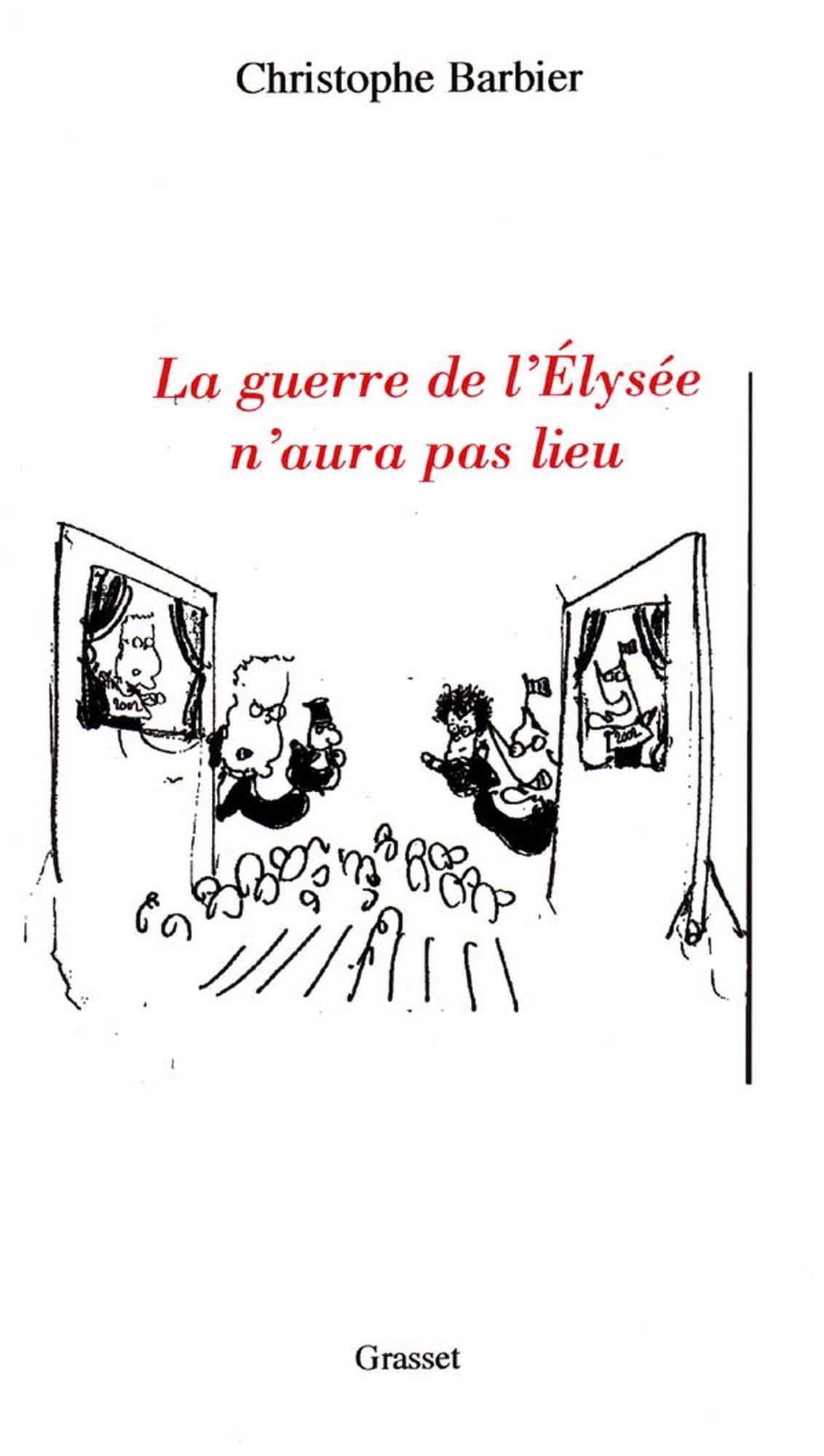 La guerre de l'Elysée n'aura pas lieu: Thêatre