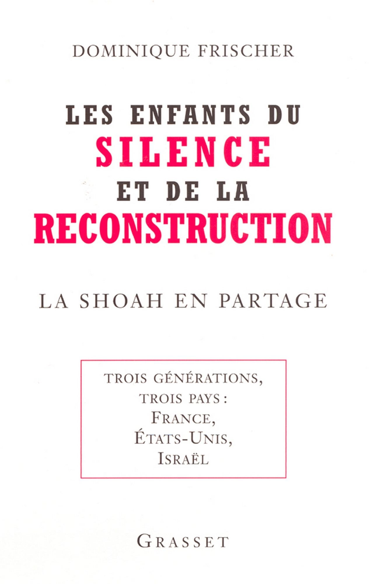 Les enfants du silence et de la reconstruction
