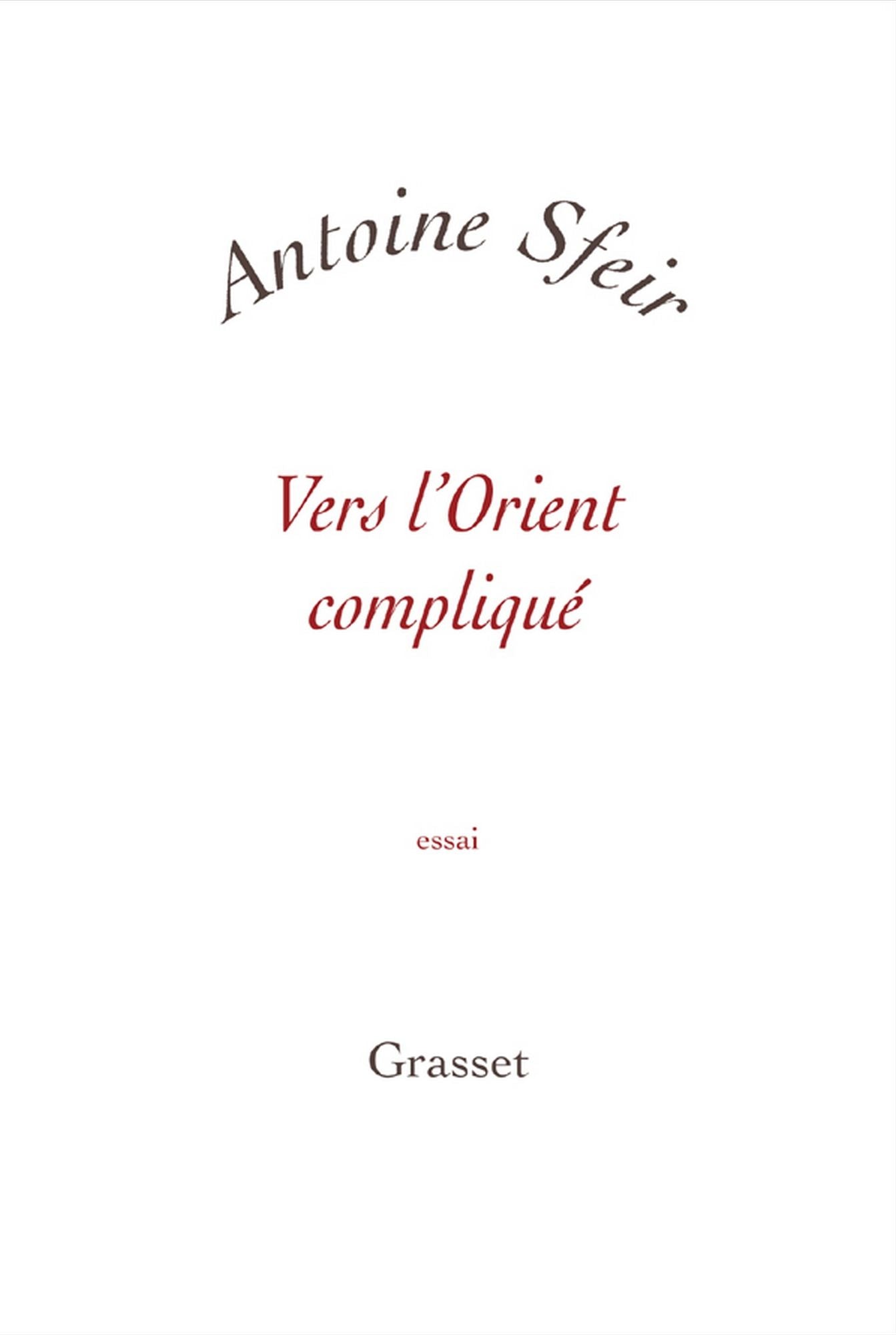 Vers l'orient compliqué