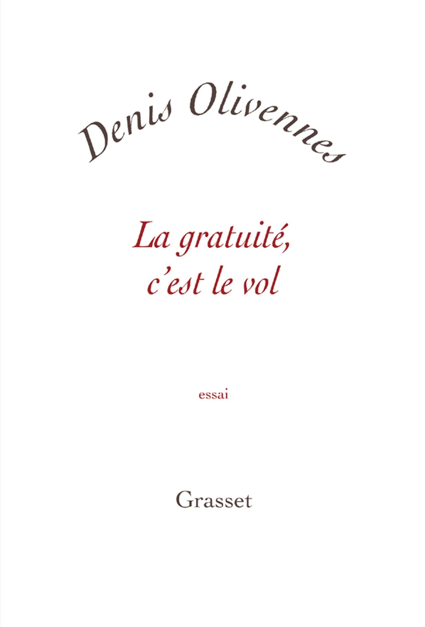 La gratuité, c'est le vol