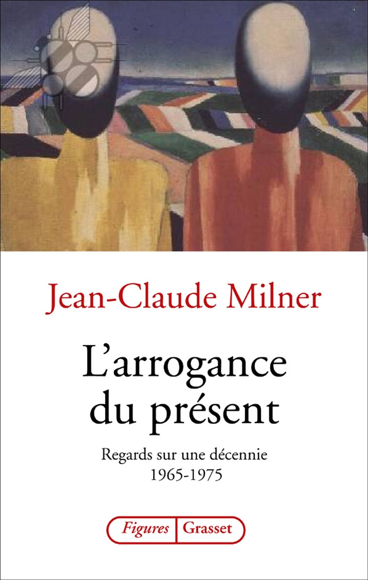 L'arrogance du présent