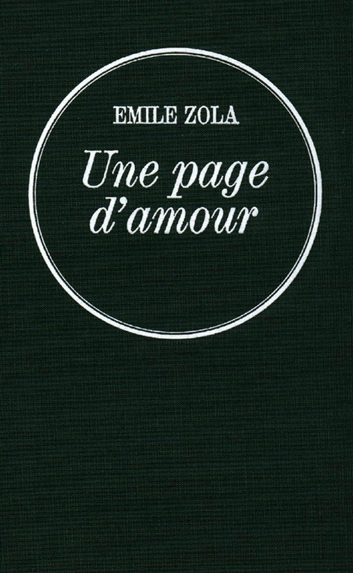 Une page d'amour: Les Rougon-Macquart
