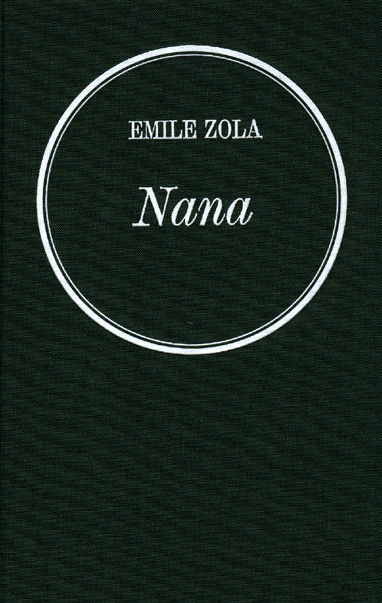 Nana: Les Rougon-Macquart