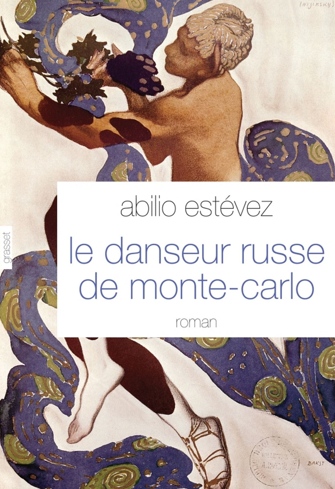 Le danseur russe de Monte-Carlo: roman - traduit de l'espagnol (Cuba) par Alice Seelow