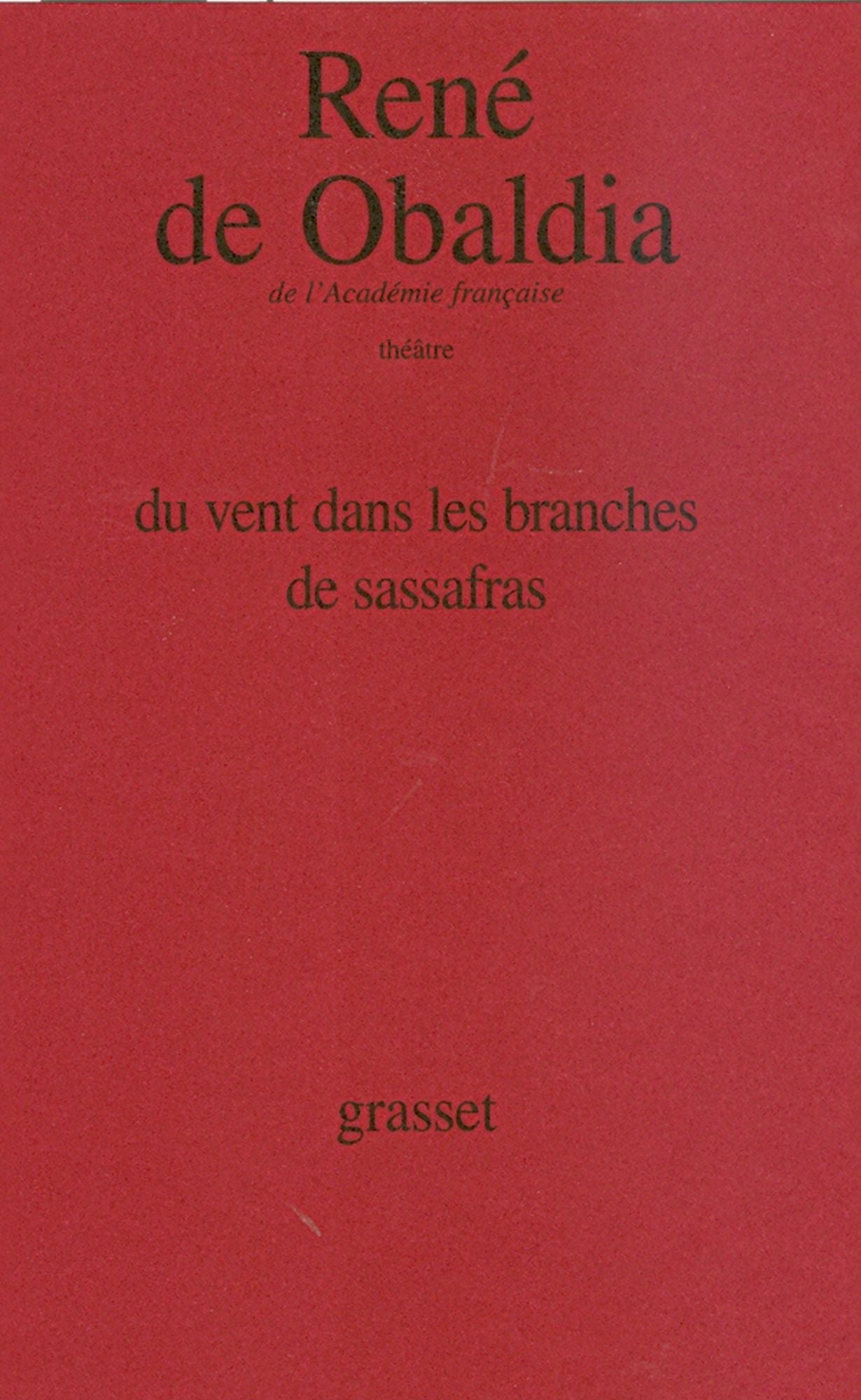 Du vent dans les branches de Sassafras
