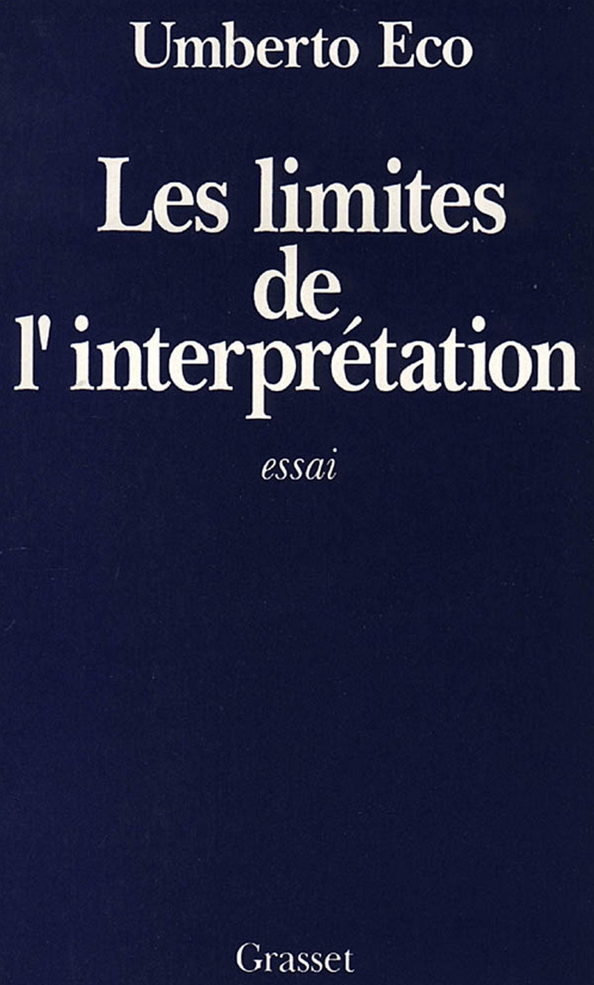 Les limites de l'interprétation (The Limits of Interpretation)