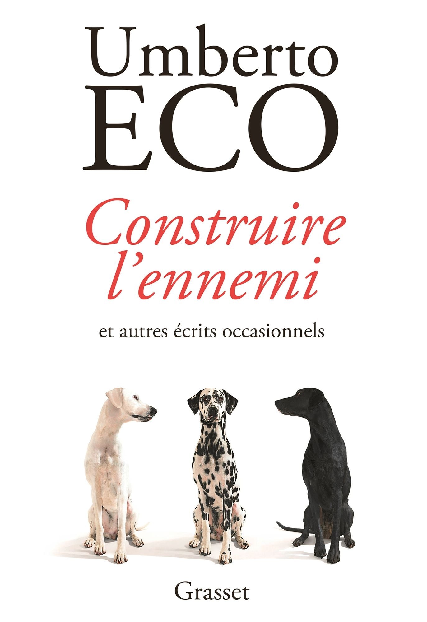 Construire l'ennemi: Et autres écrits occasionnel (Inventing the Enemy)