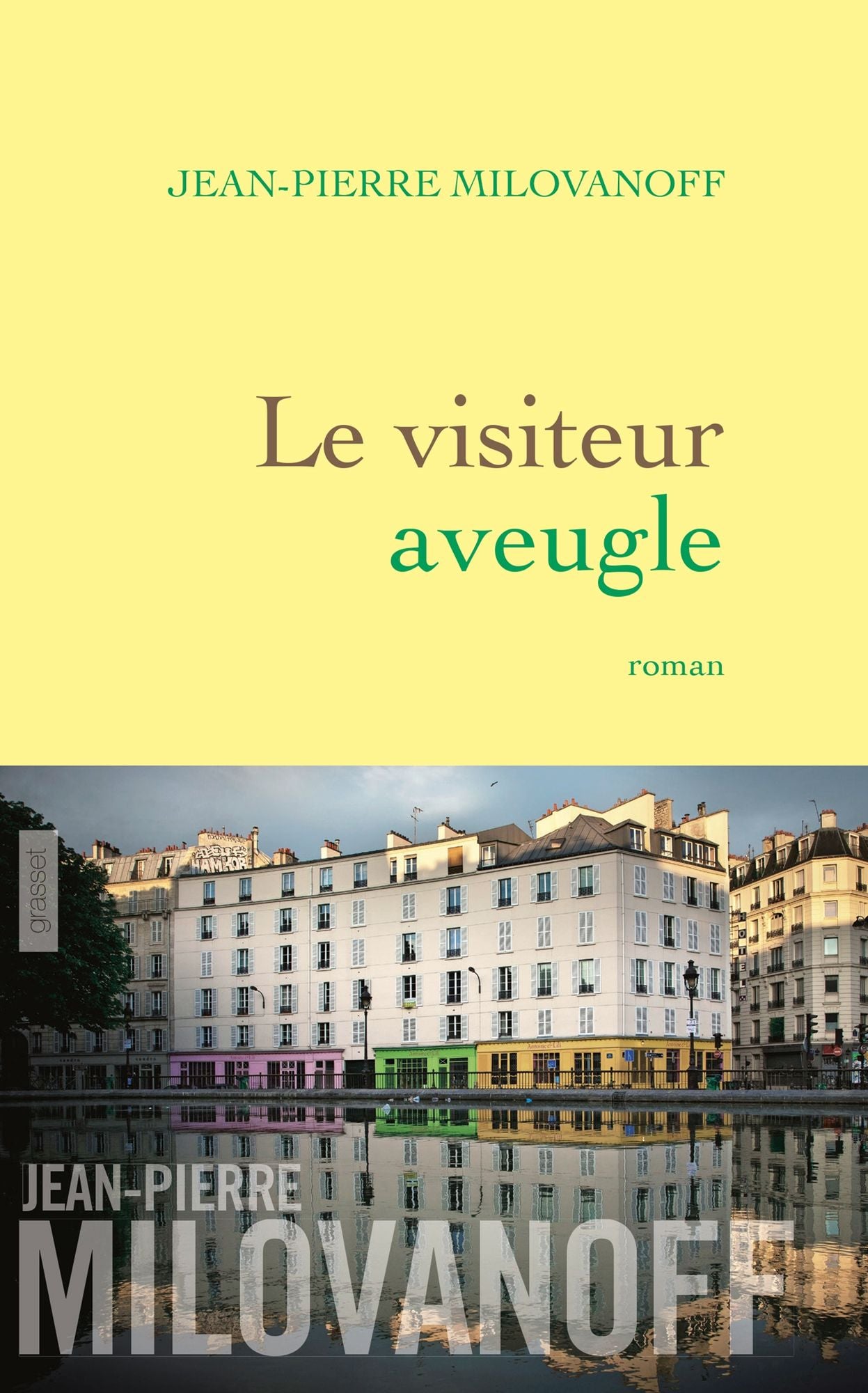 Le visiteur aveugle: roman