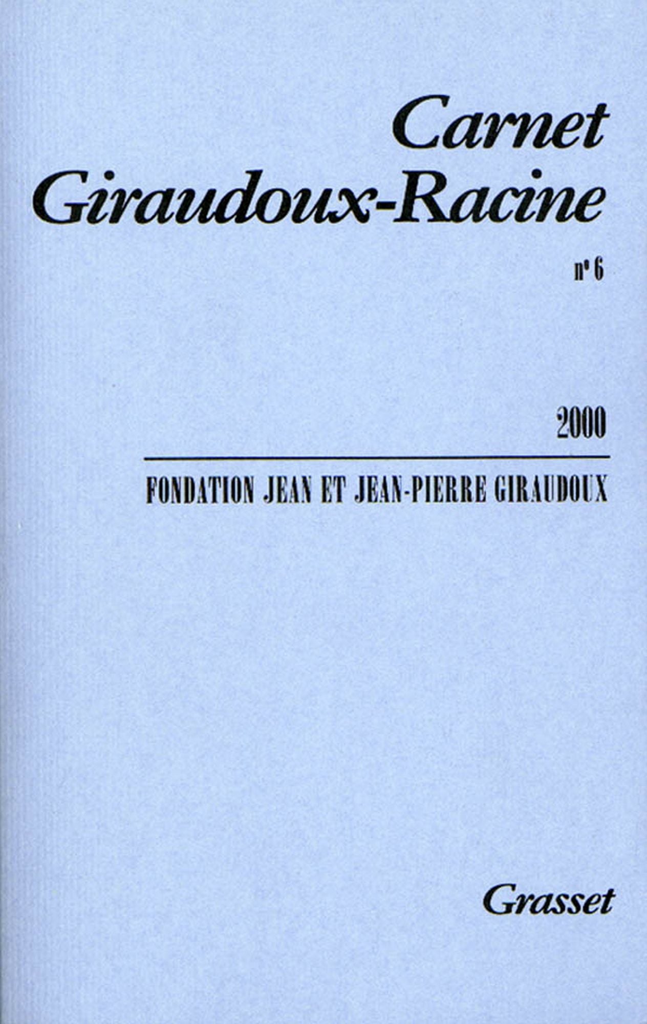 Carnet Giraudoux-Racine nº6