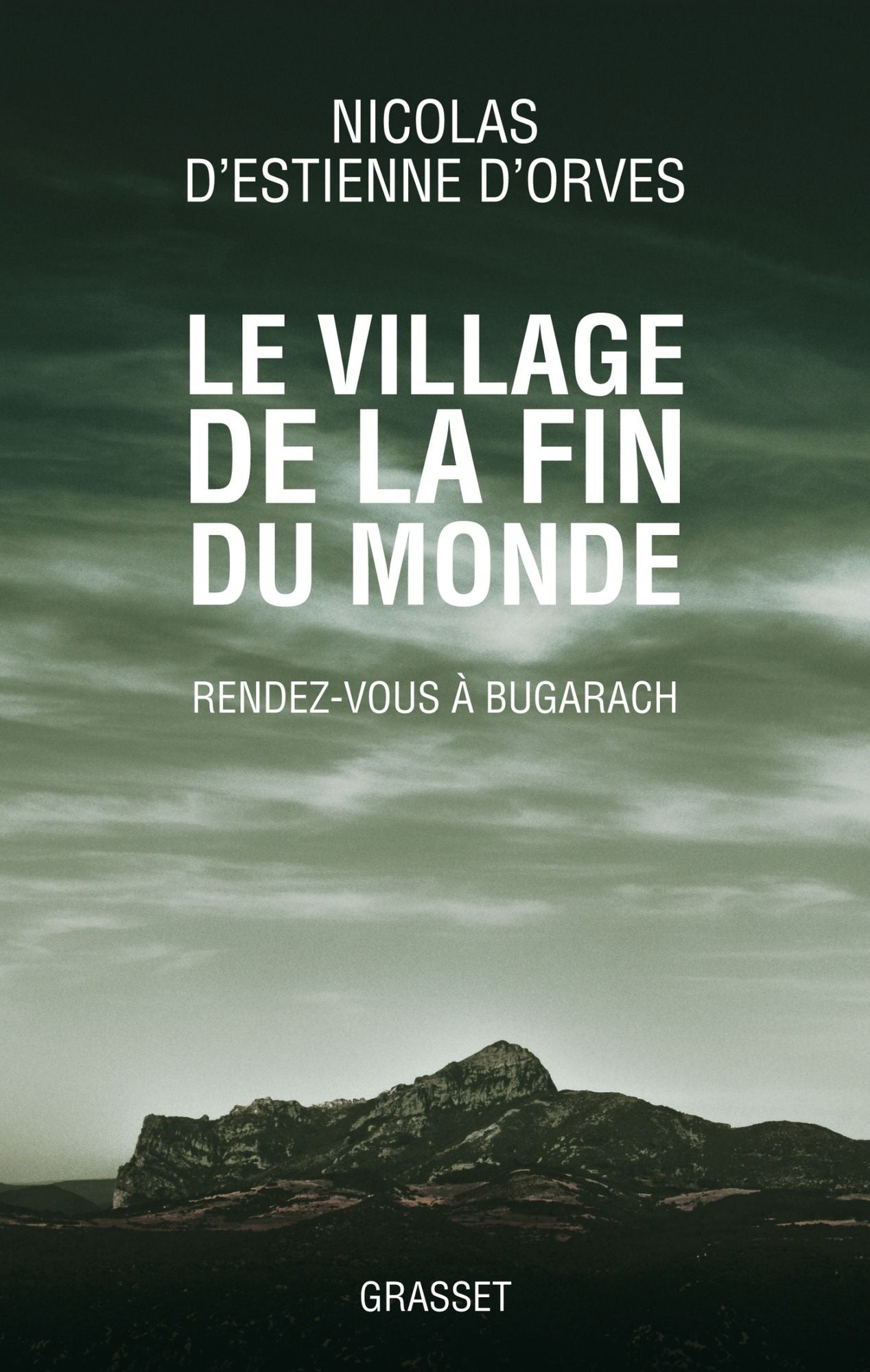 Le village de la fin du monde: Rendez-vous à Bugarach