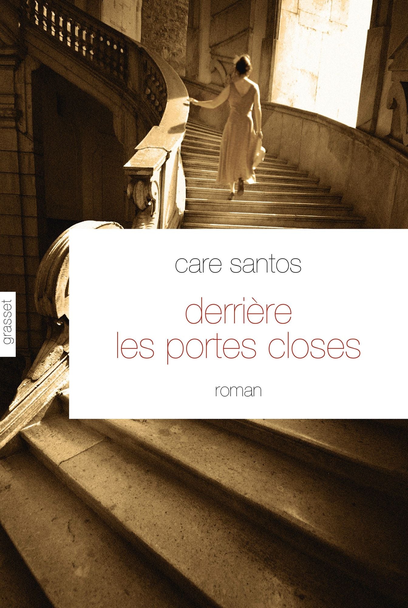 Derrière les portes closes: roman - traduit de l'espagnol par Roland Faye