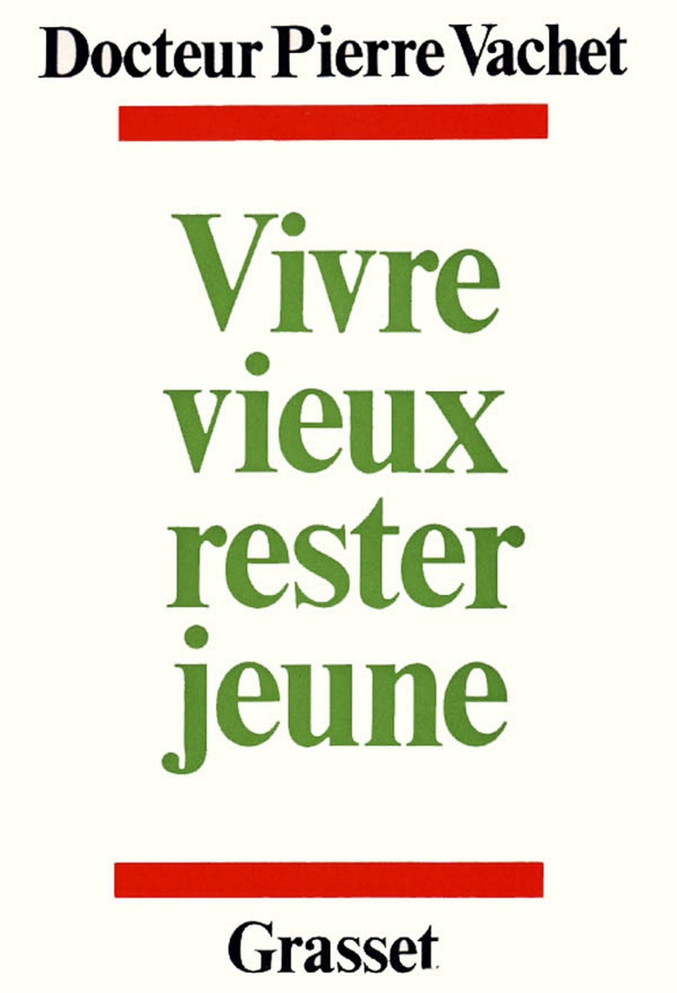 Vivre mieux, rester jeune