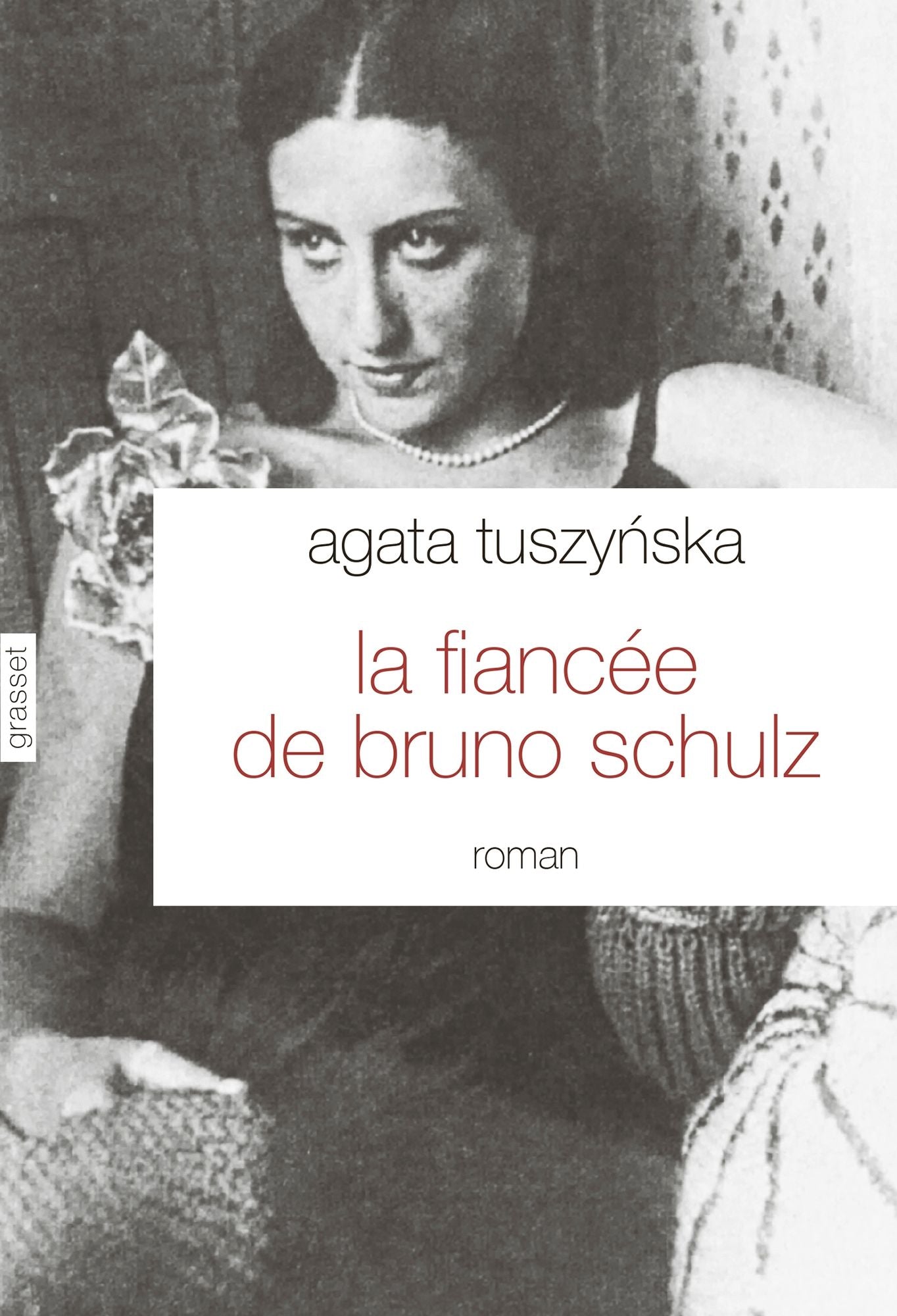 La fiancée de Bruno Schulz: roman traduit du polonais par Isabelle Jannès-Kalinowski