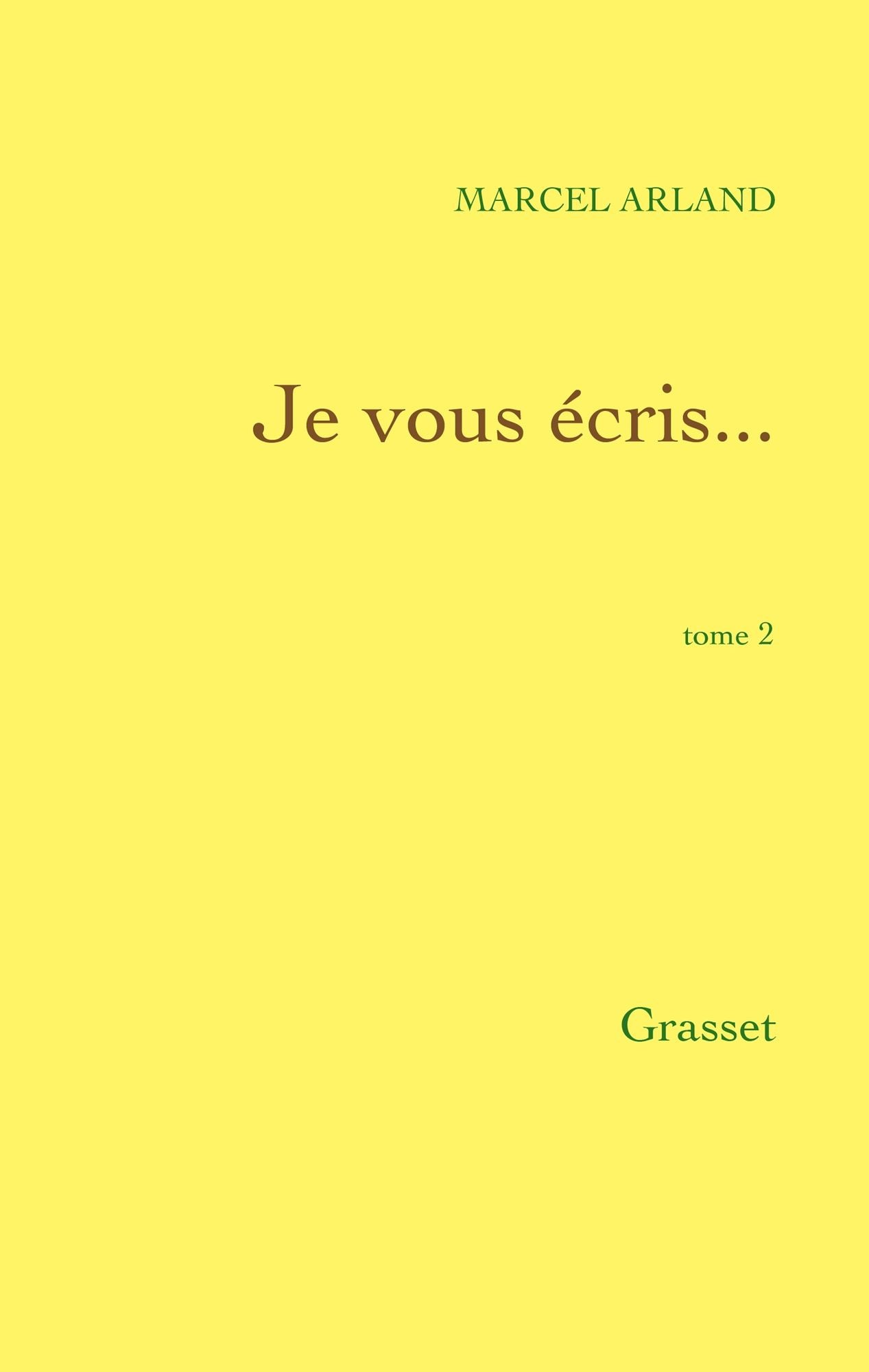 Je vous écris...Tome 2