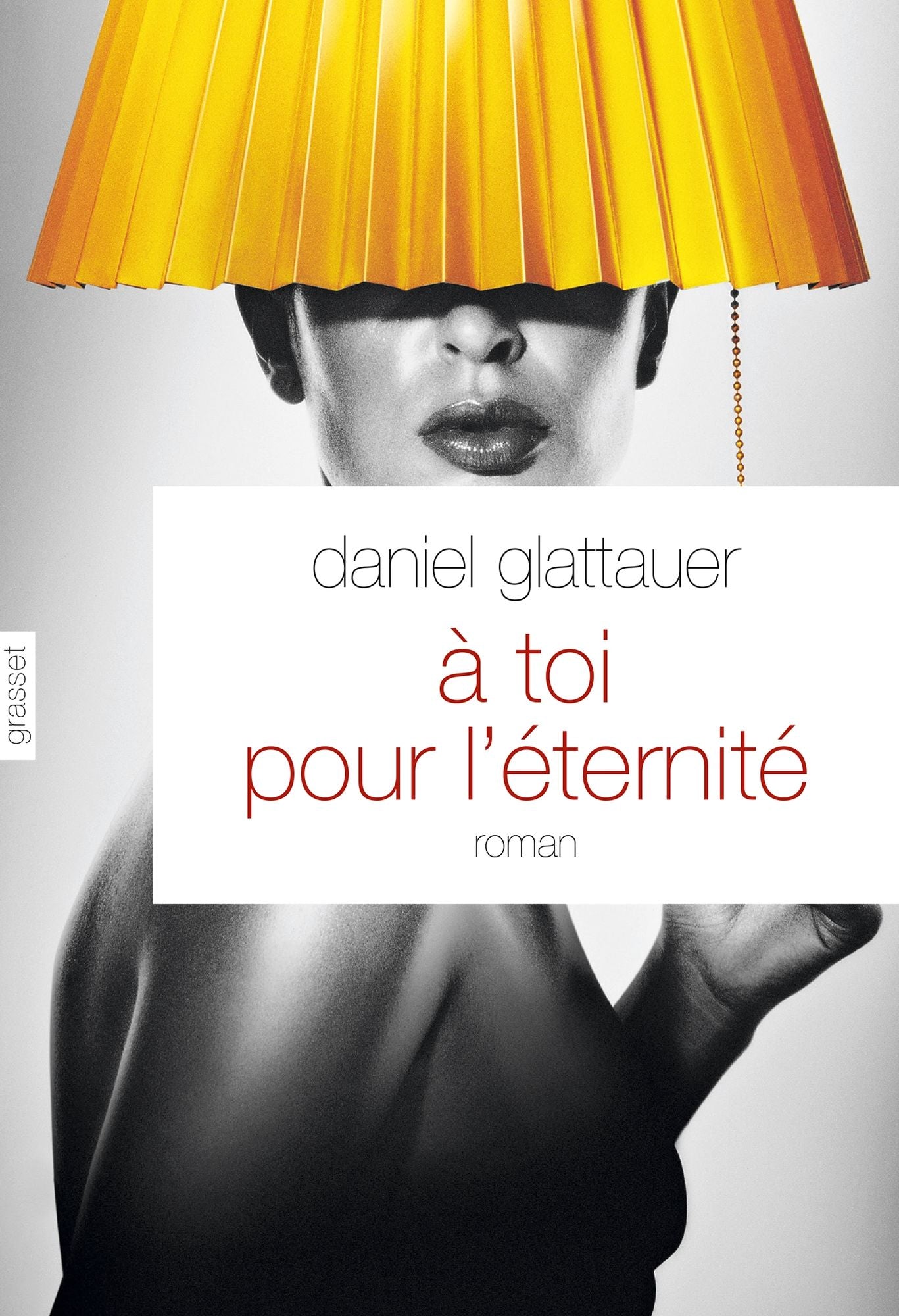A toi pour l'éternité: roman - traduit de l'allemand (Autriche) par Anne-Sophie Anglaret